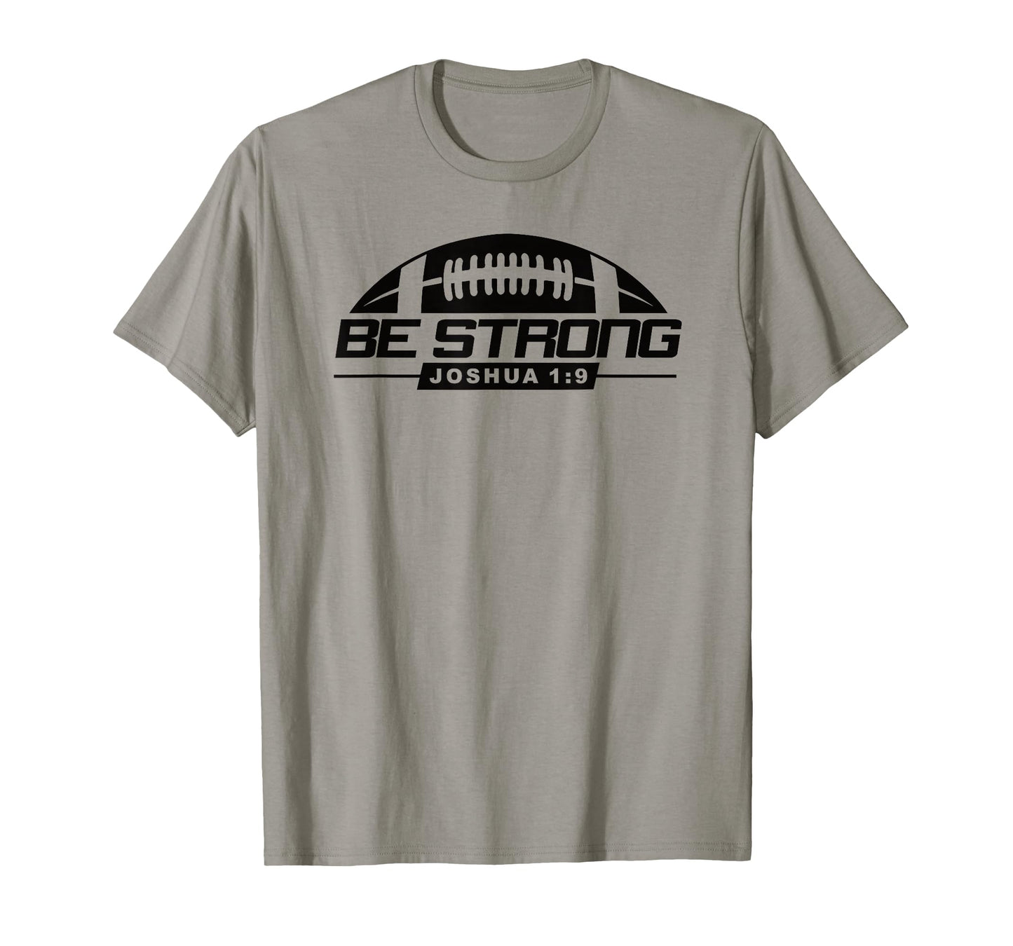 Joshua 1:9-Strong & Courageous Football Themed T-Shirt