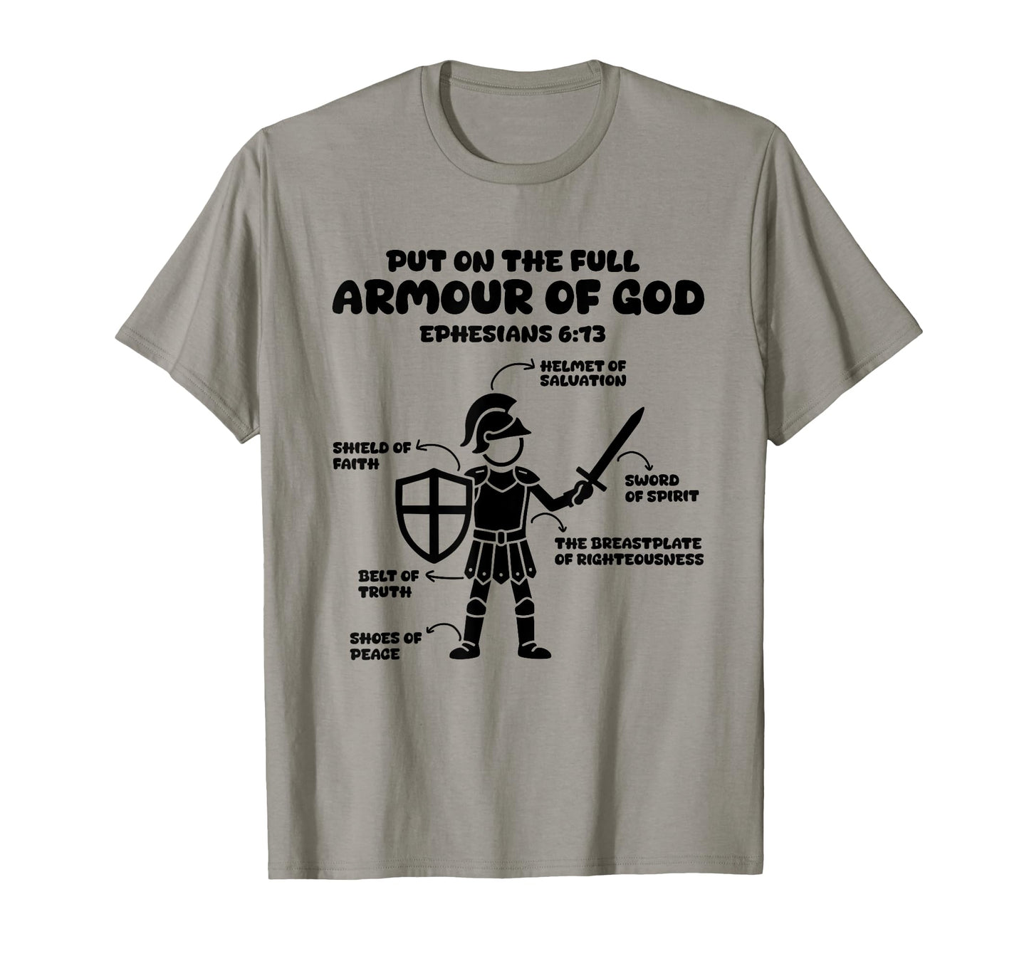 put on the whole armor of god christian Ephesians 6:13 Jesus T-Shirt