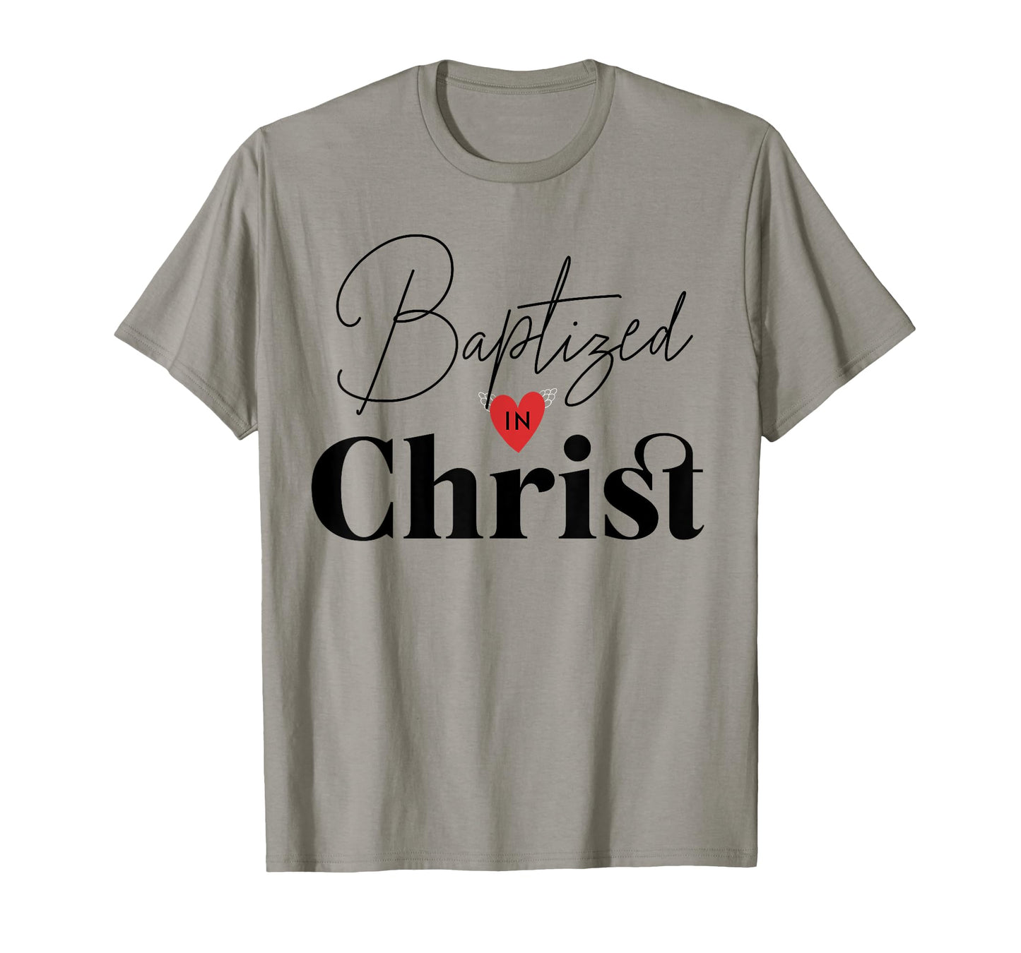 Baptized in Christ Baptism Gifts for Child Adult Baptism T-Shirt