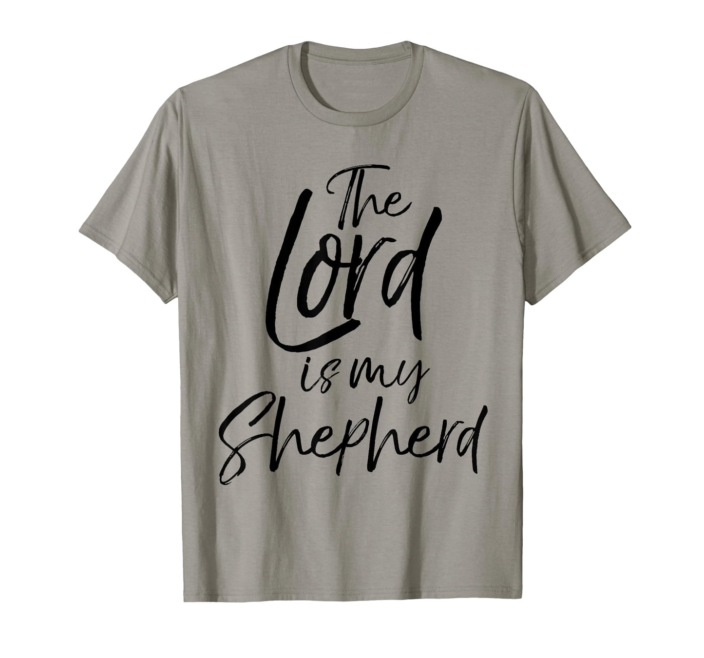 The Lord is My Shepherd Shirt Psalm 23 Bold Christian Tee T-Shirt