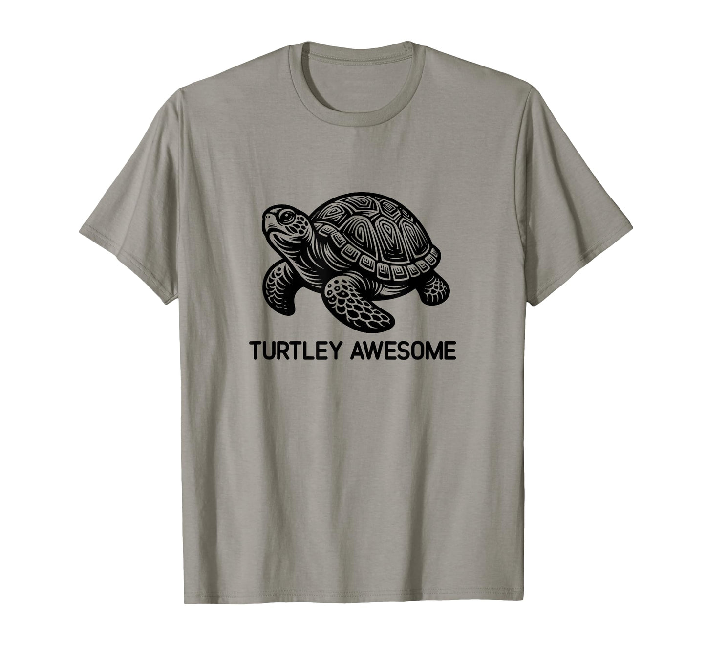 Turtle Turtley Awesome, Funny, Jokes, Sarcastic T-Shirt