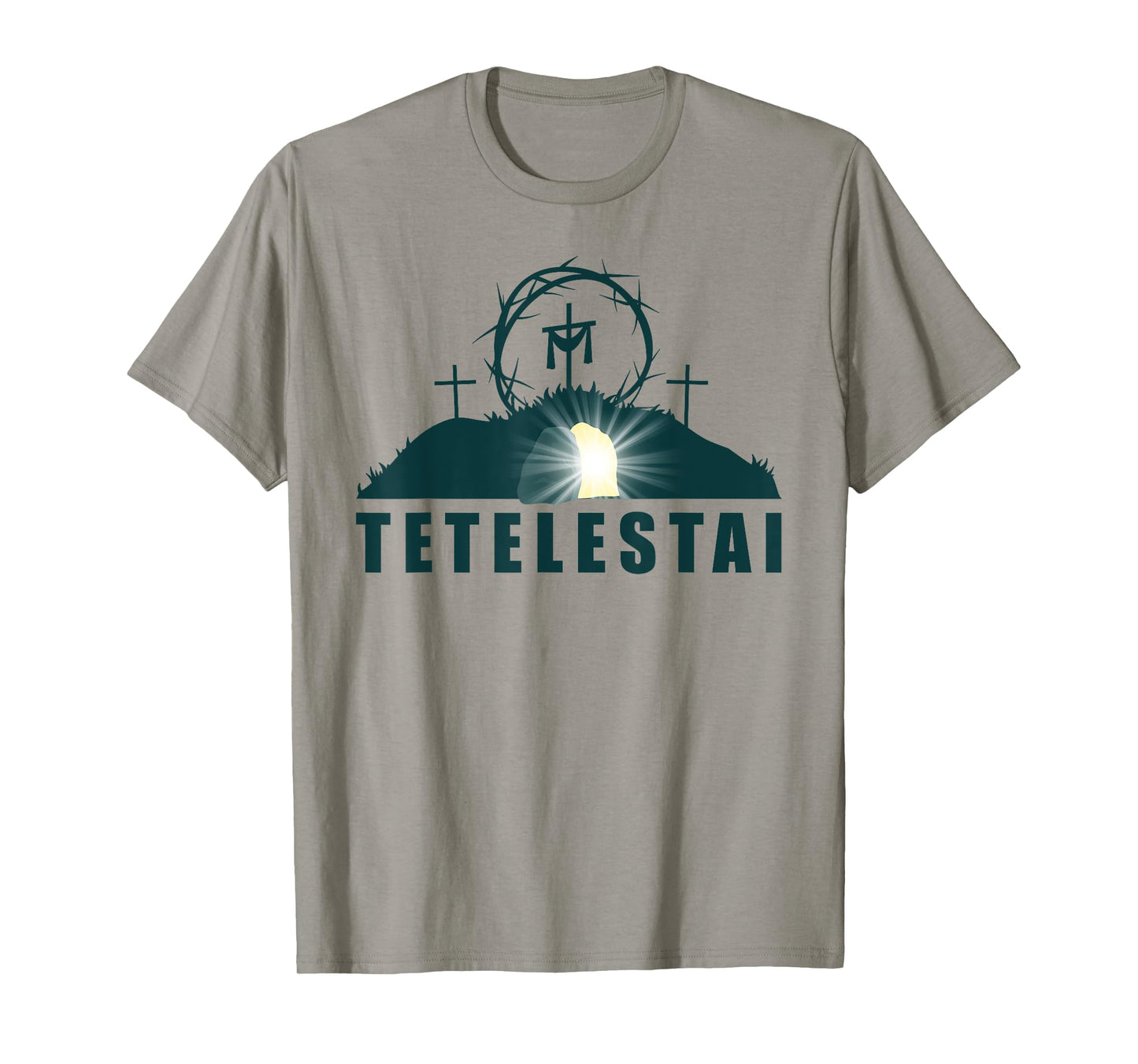 Tetelestai – Passover Easter Jesus Empty Tomb & Cross T-Shirt