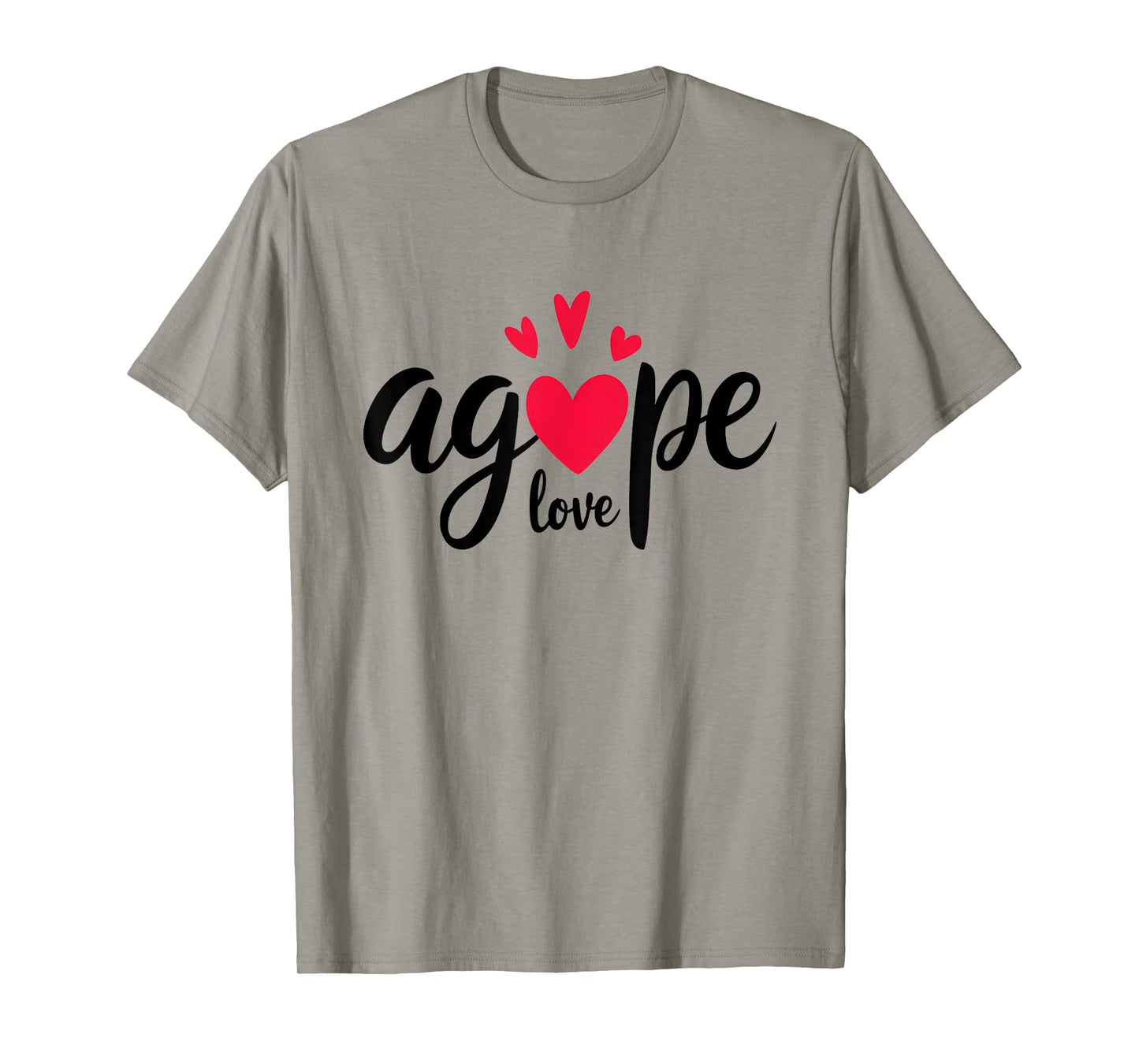 God's Love Agape Highest Form Of Love Christian T-Shirt