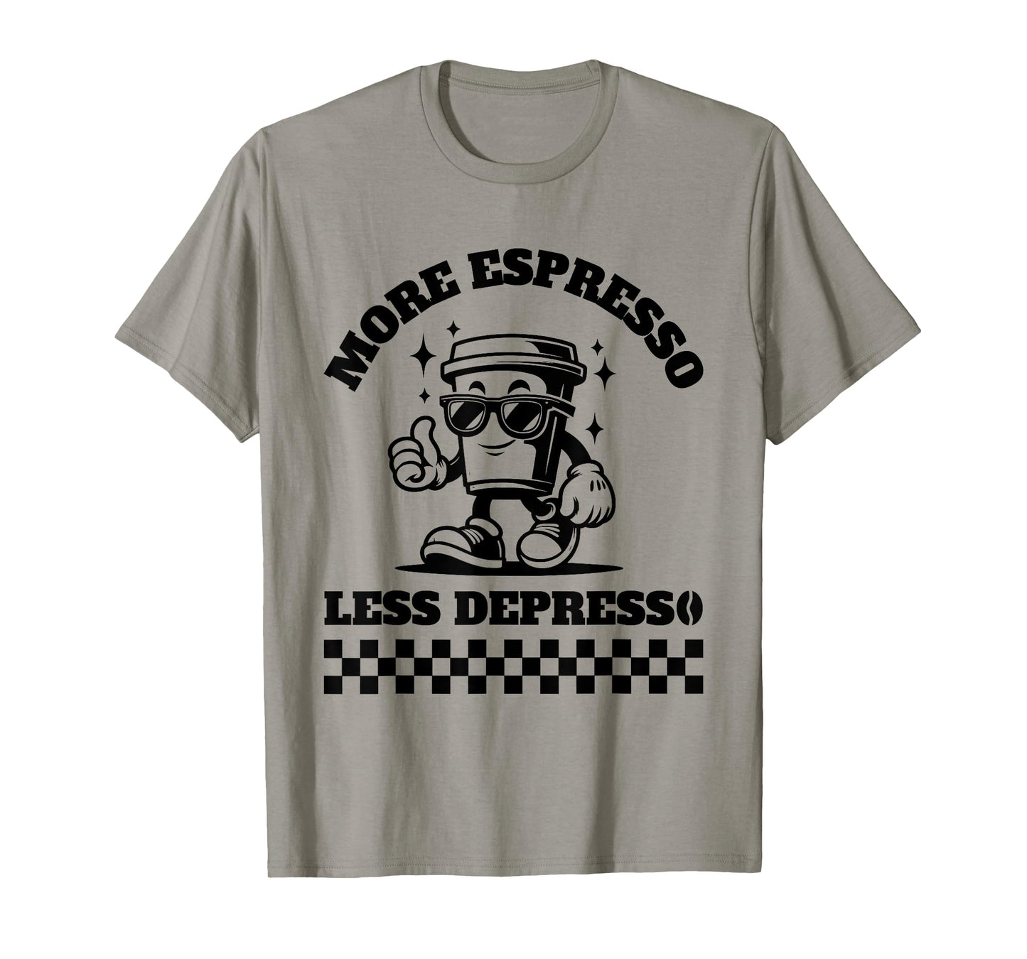More Espresso Less Depresso Funny Coffee Lover Tee T-Shirt