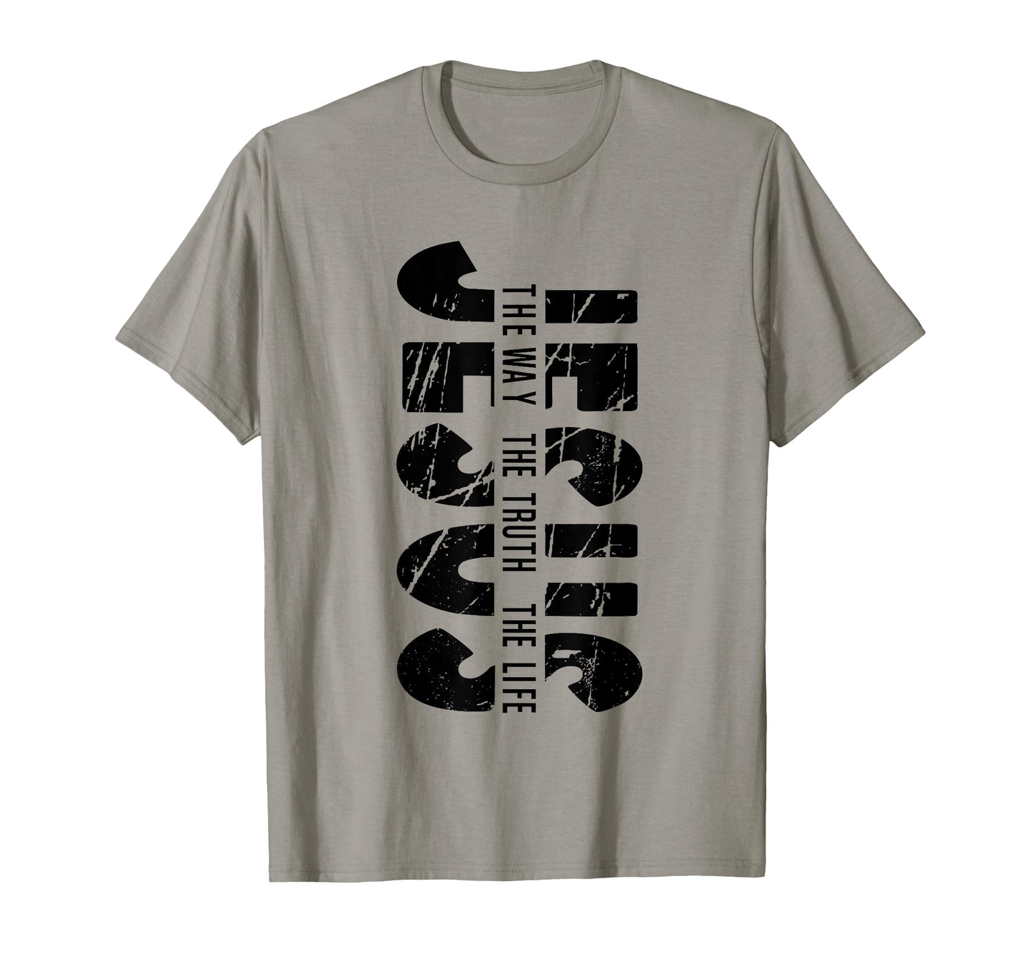 Jesus The Way Truth Life Christian Religious Faith for Men T-Shirt