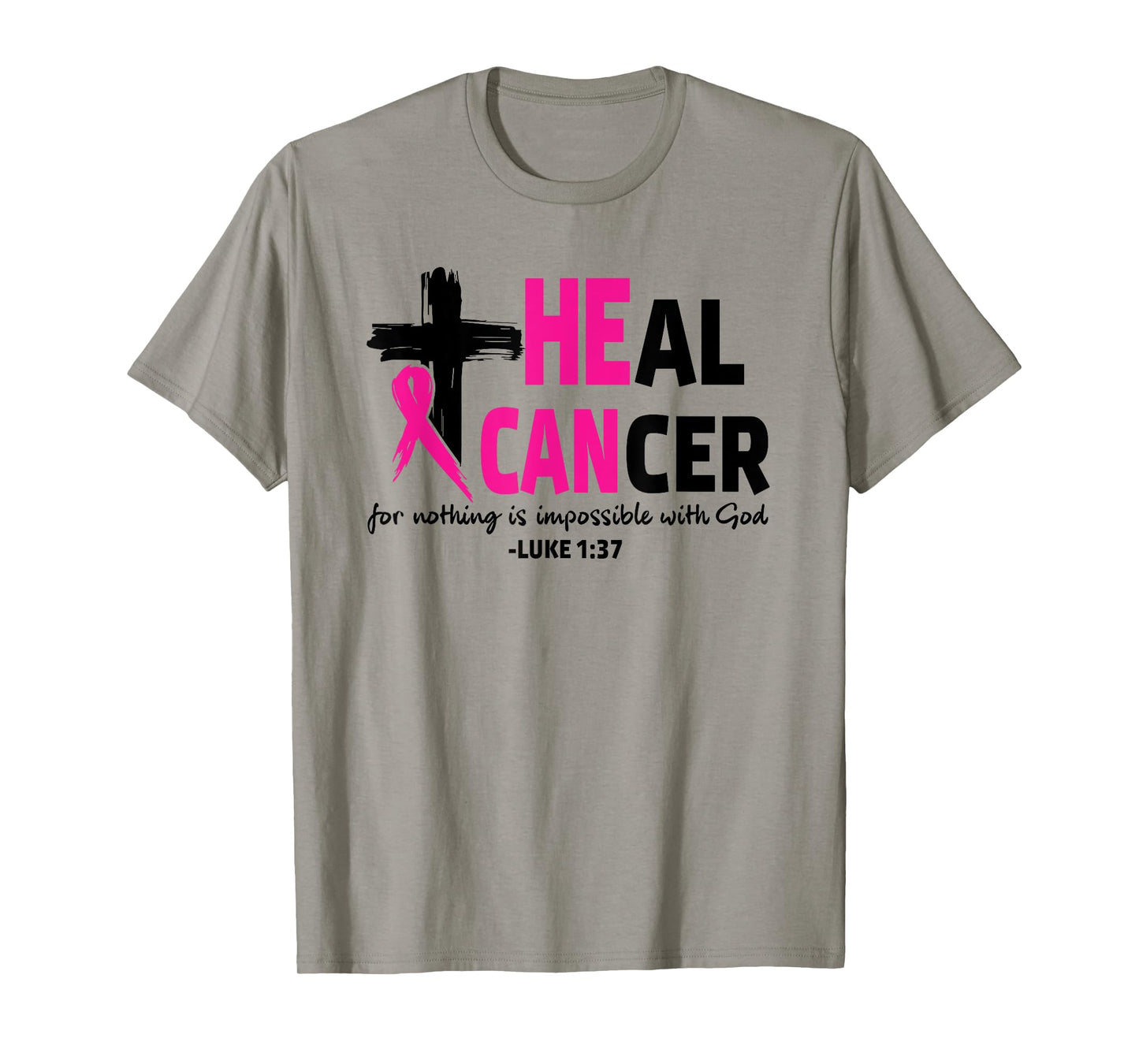Heal Cancer Believe God Christian Breast Cancer Awareness T-Shirt