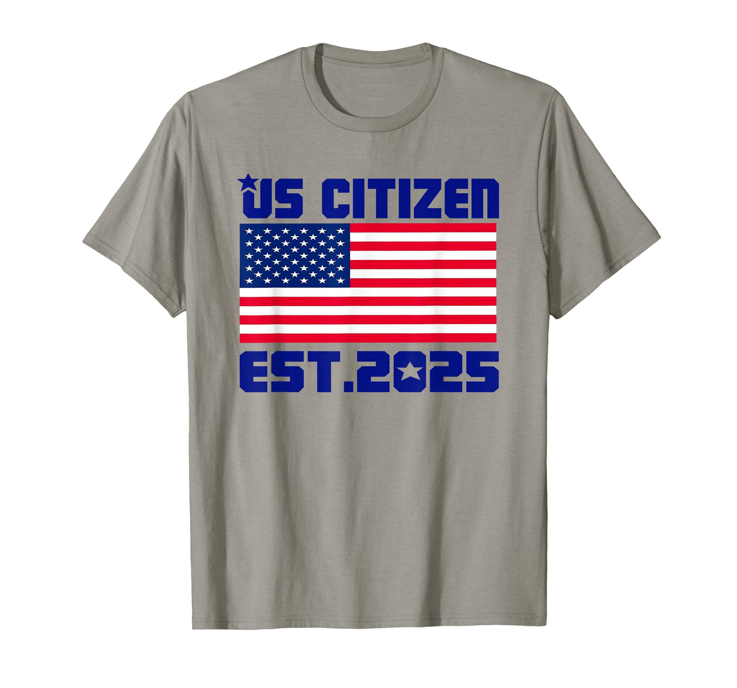 New US Citizen Est 2025 American Immigrant Citizenship Gifts T-Shirt