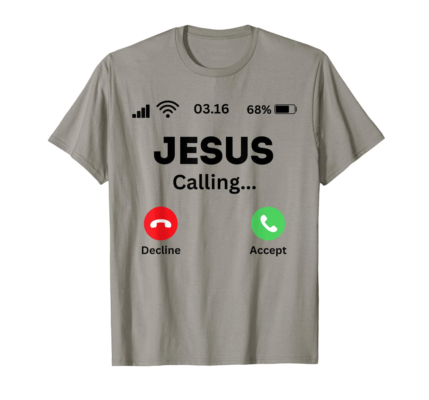 Jesus is calling funny God religion T-Shirt