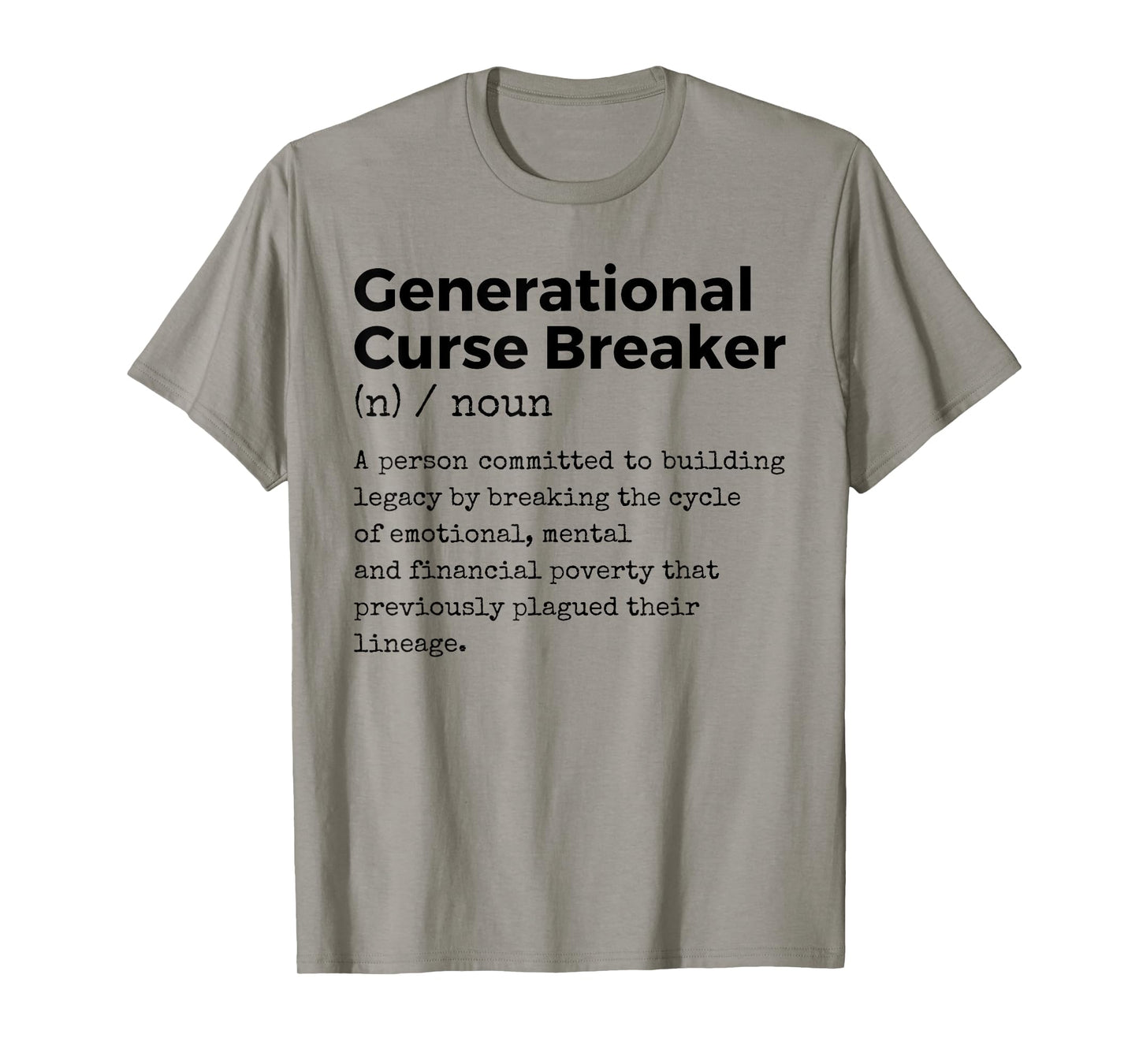 Generational Curse Breaker Definition Melanin Black Pride T-Shirt