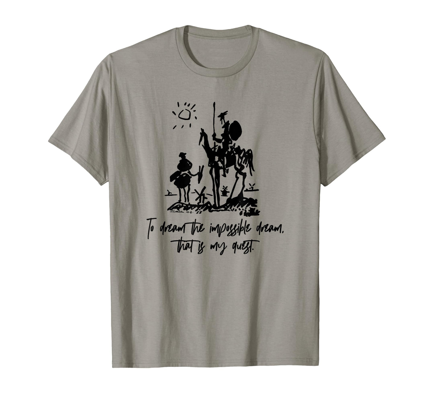Don Quixote To Dream Impossible That Is My Quest T-Shirt