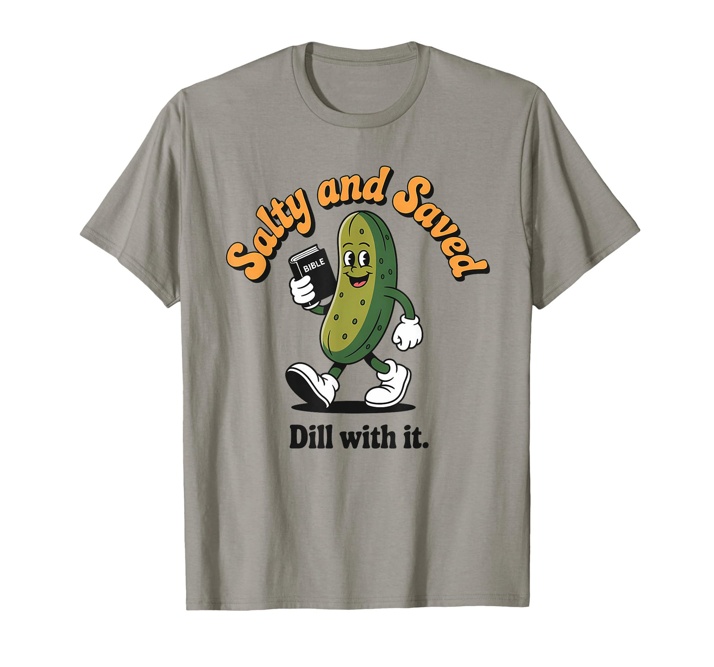 Salty And Saved Pickle Pickles And Jesus Funny Christian T-Shirt