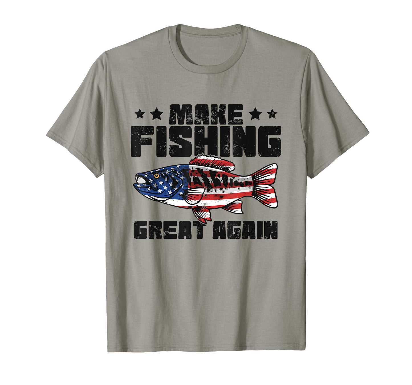 MAKING FISHING GREAT AGAIN, FUNNY FISH GREAT AGAIN APPAREL T-Shirt