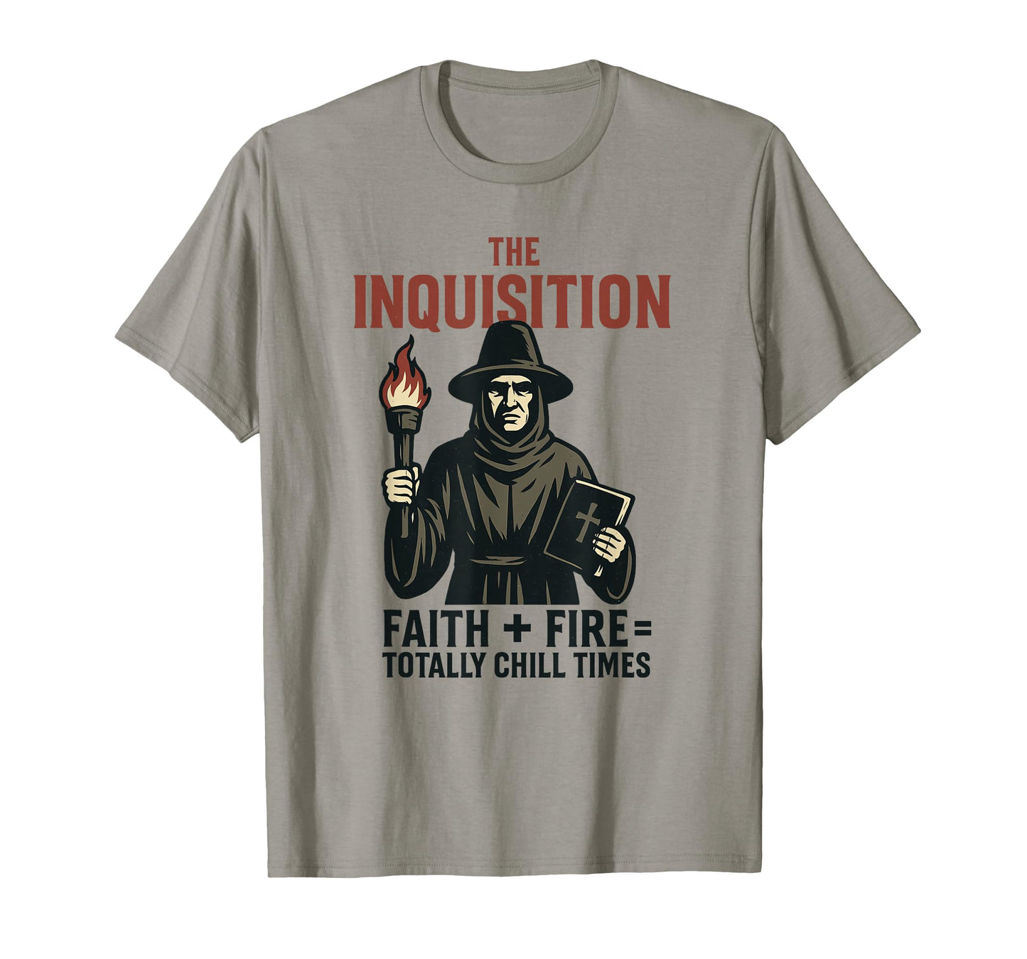 Inquisition Faith Fire Chill Times Spanish Colonies Vintage T-Shirt