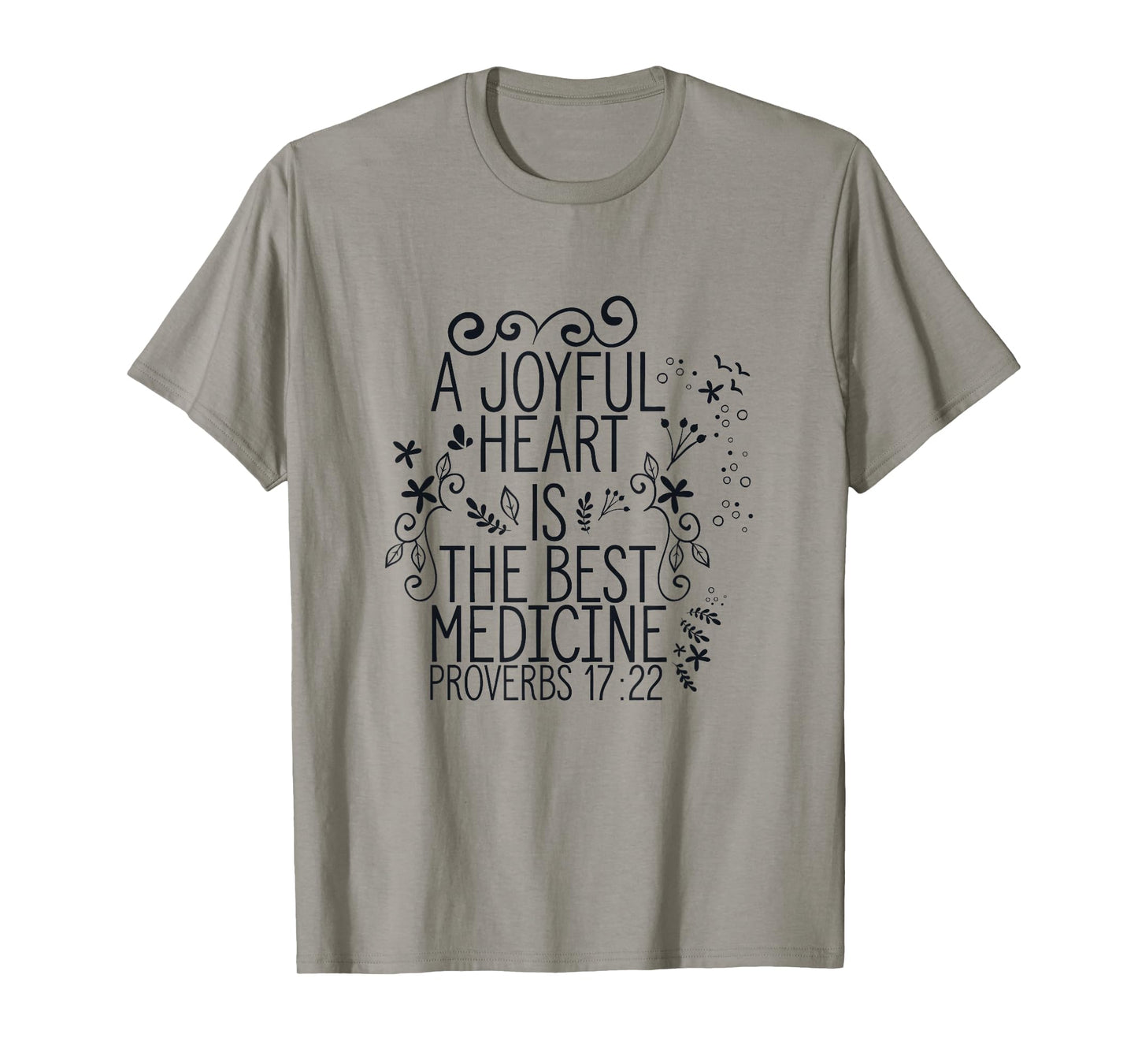 Bible Verse Shirts Christian Quote Proverbs 17:22 Medicine