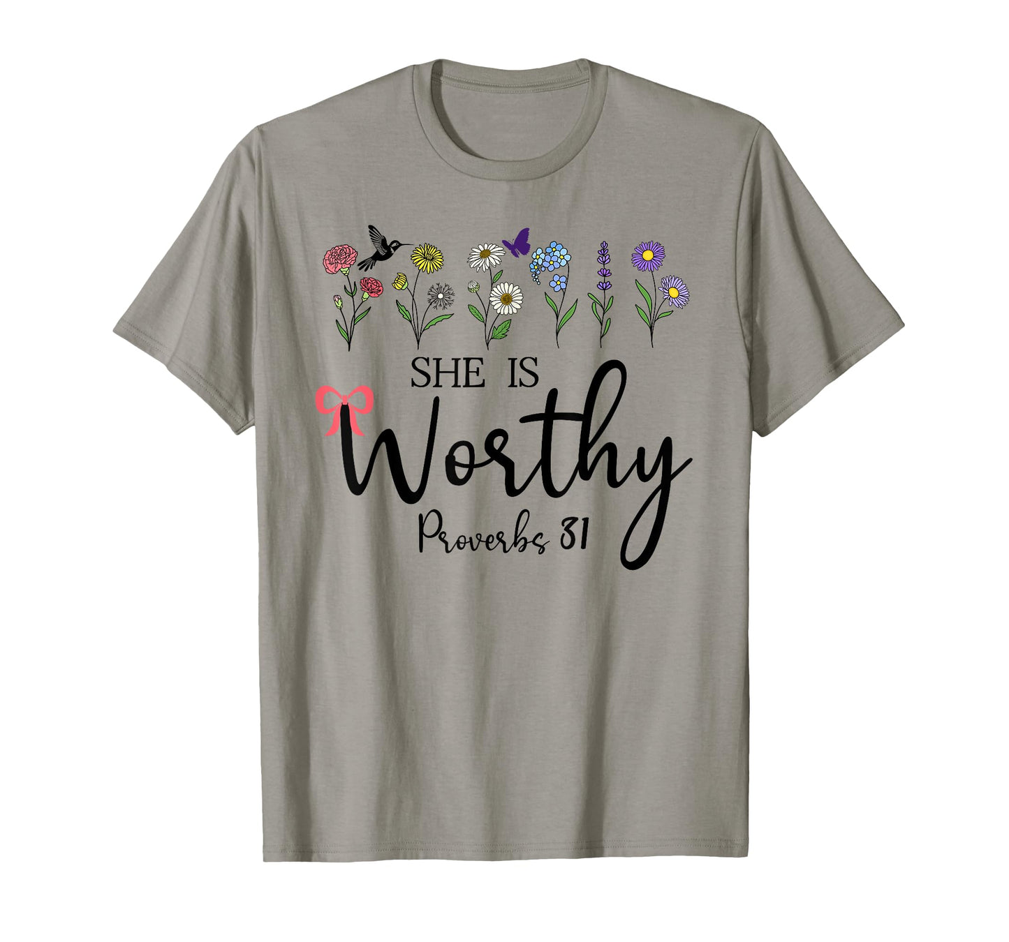 She is Worthy Proverbs 31 Christian Bible Verse God Quote T-Shirt