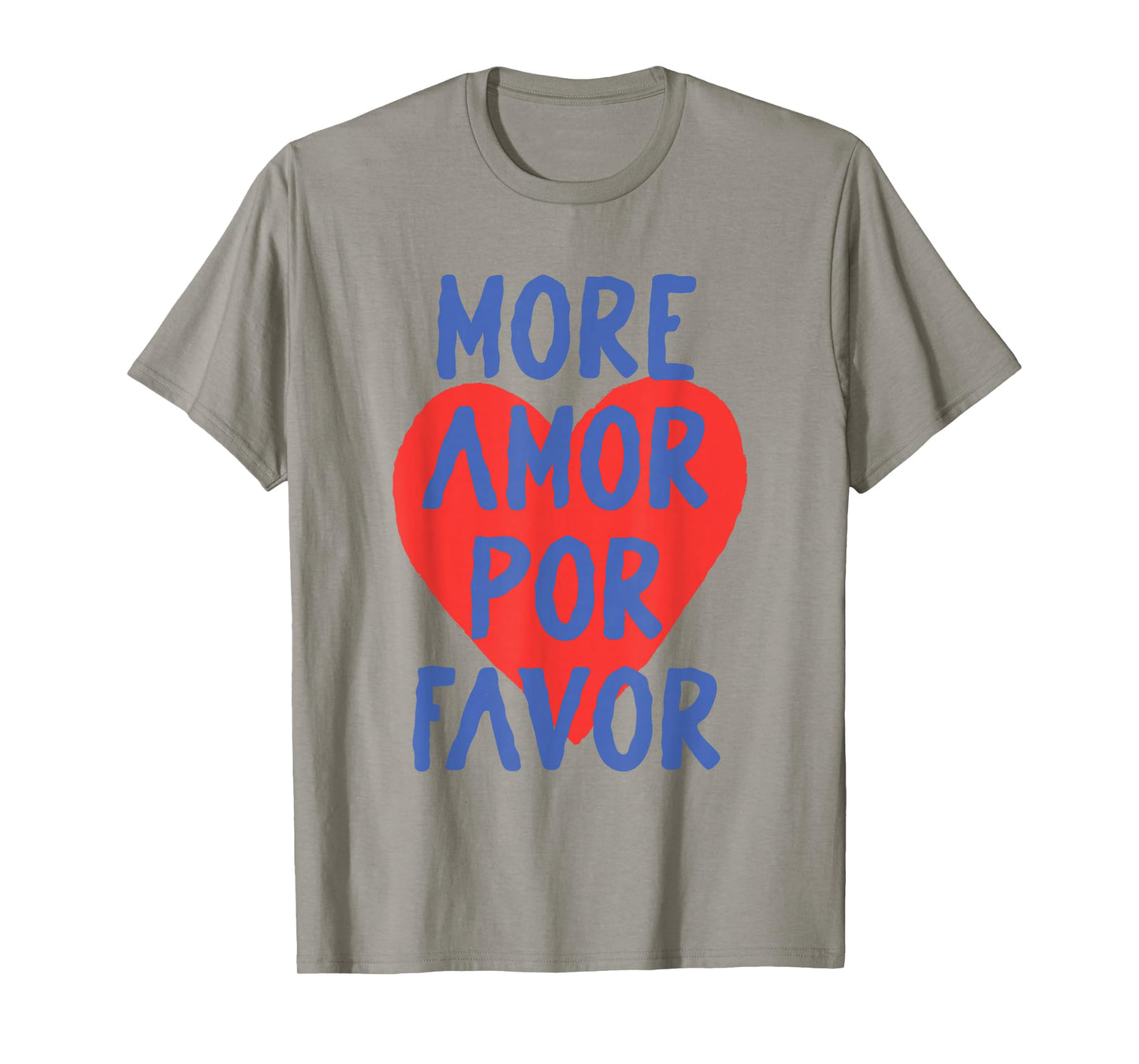 More Amor Por Favor Red Heart Cute Spanish Love Quote T-Shirt