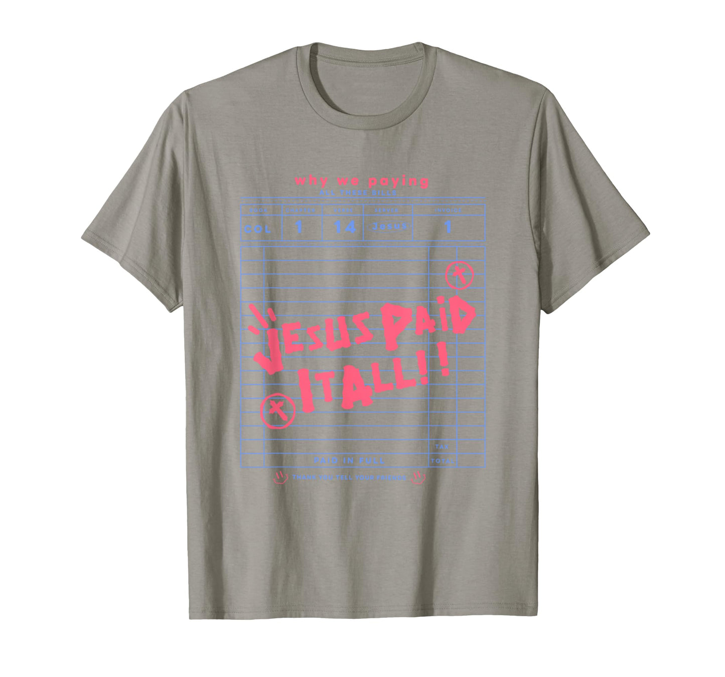 Jesus Paid It All T-Shirt