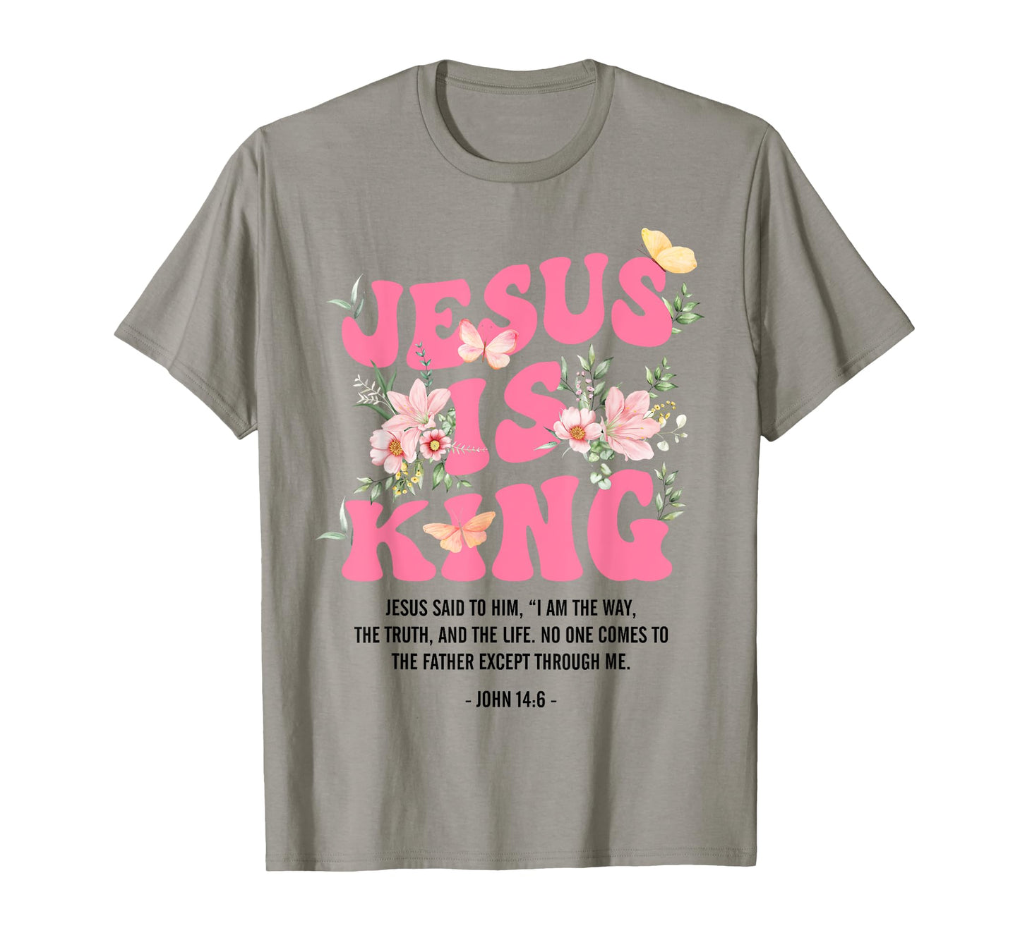 Jesus Is King Floral Christian Women Girls Kids Religious T-Shirt