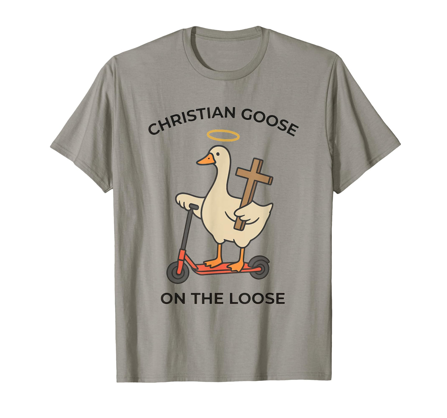 Women Christian Goose on the Loose Funny Christian Religious T-Shirt