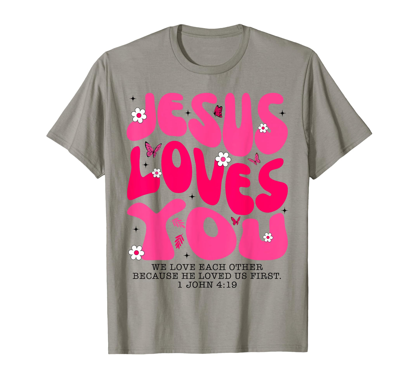 Jesus Loves You Bible Verse Religious Christian Jesus Lover T-Shirt