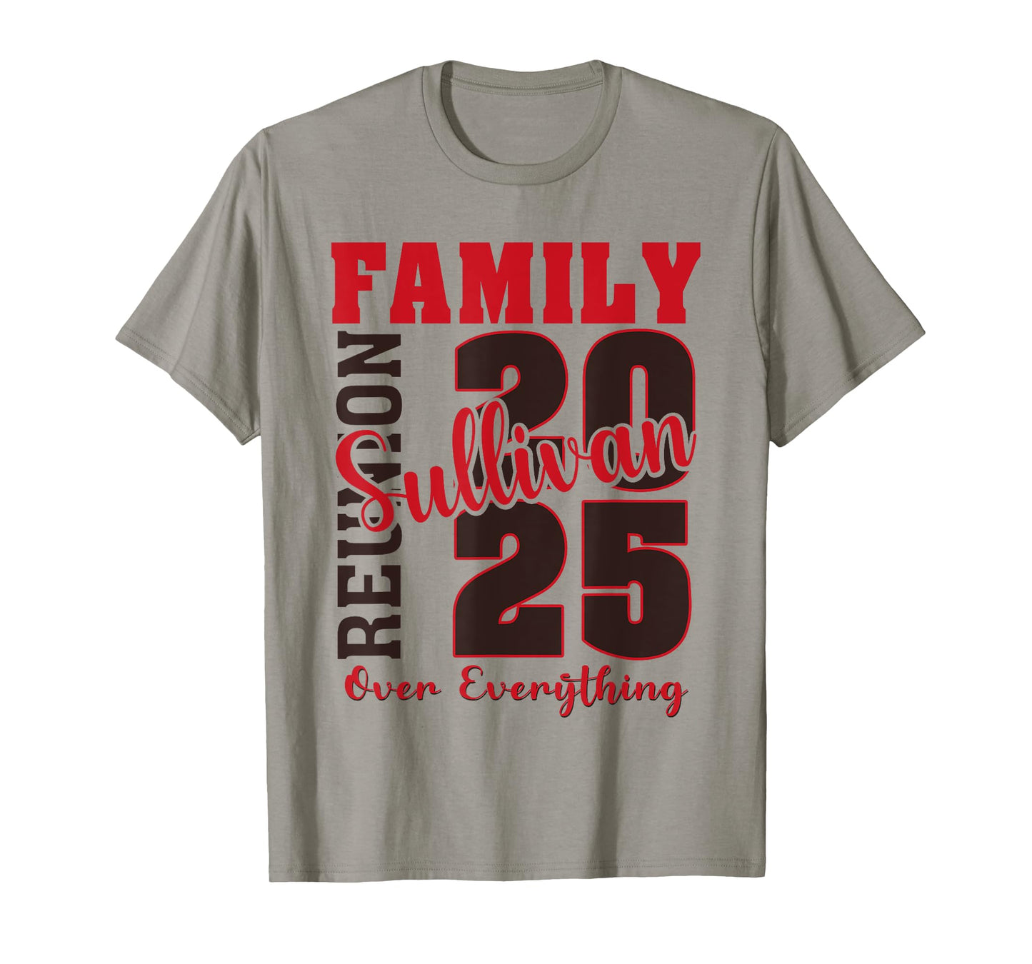 Sullivan Family Reunion 2025 - Sullivan Family Gathering T-Shirt