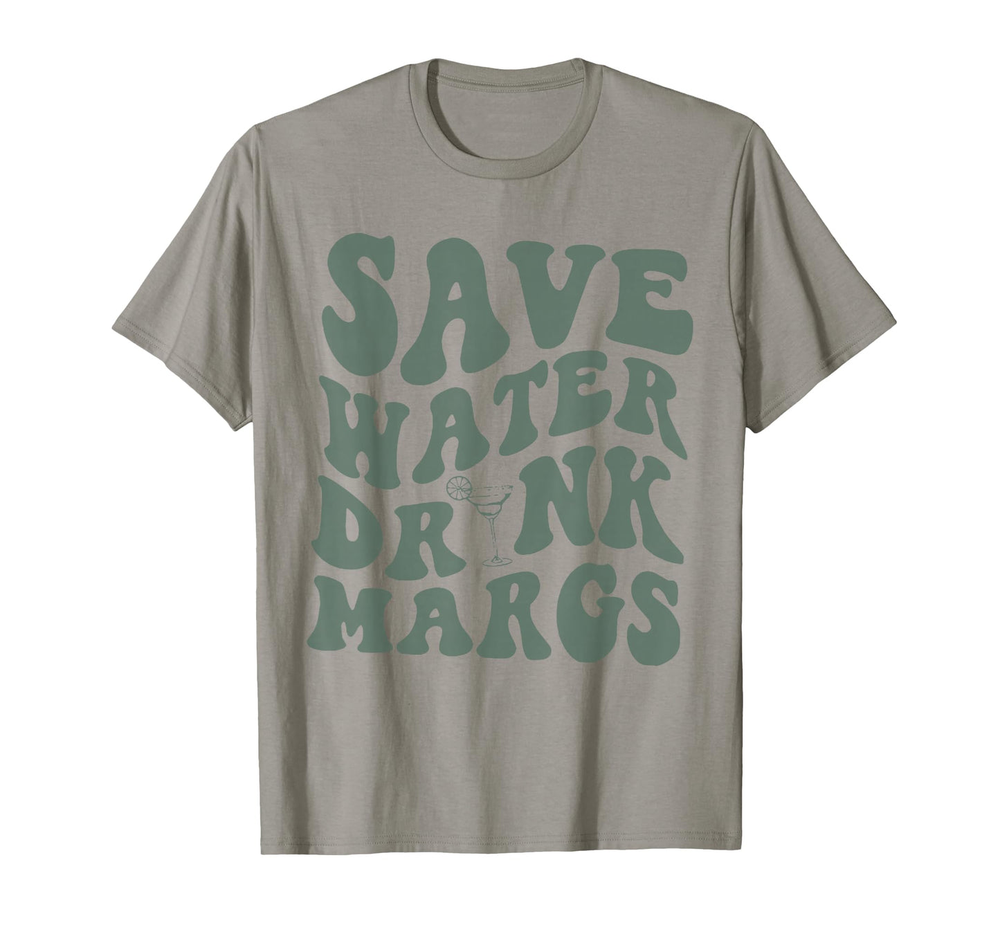 Save Water Drink Margs Alcoholist Tequila Lover T-Shirt