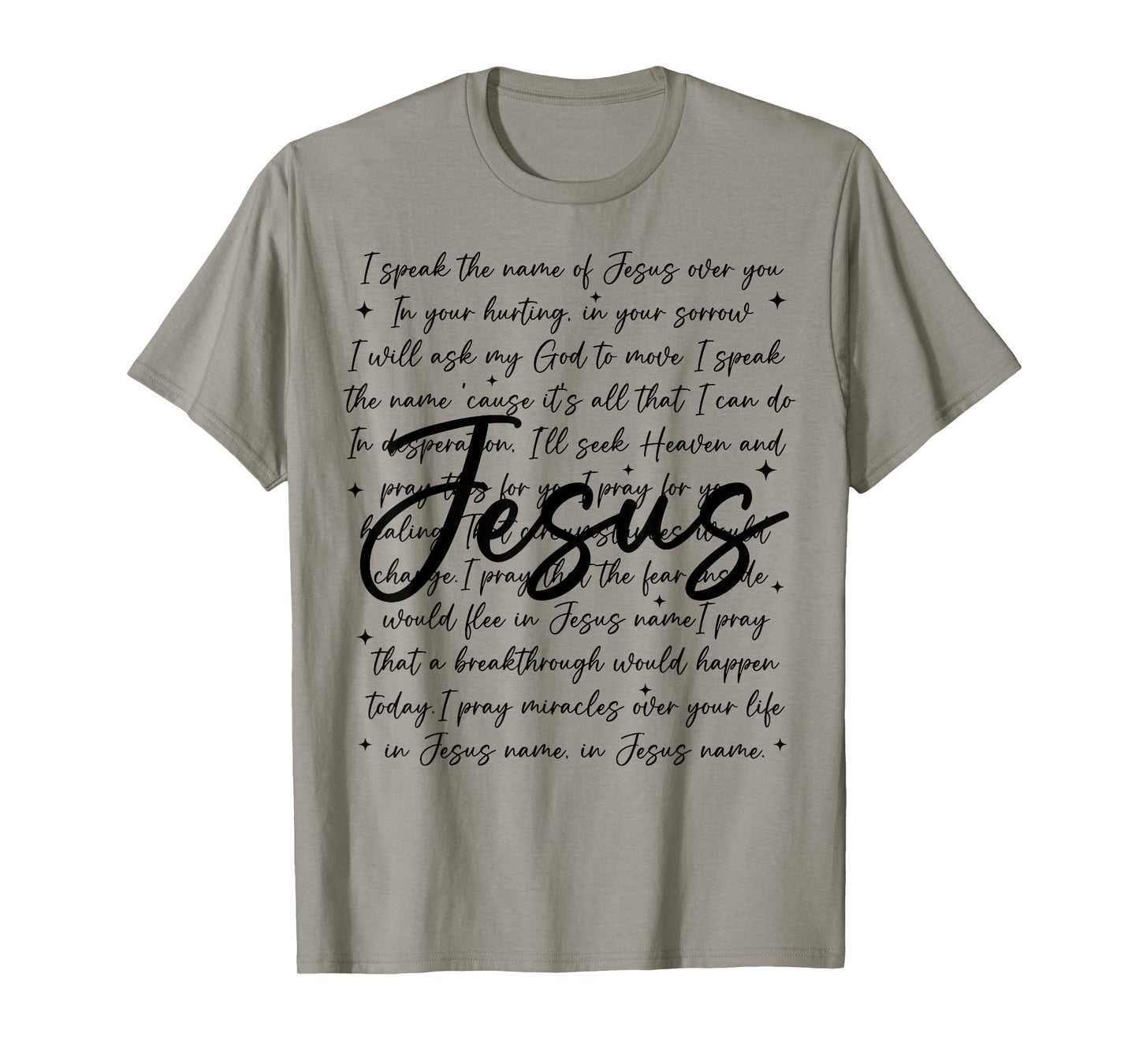 I Speak The Name Of Jesus, Religious, Christian,Bible Verses T-Shirt