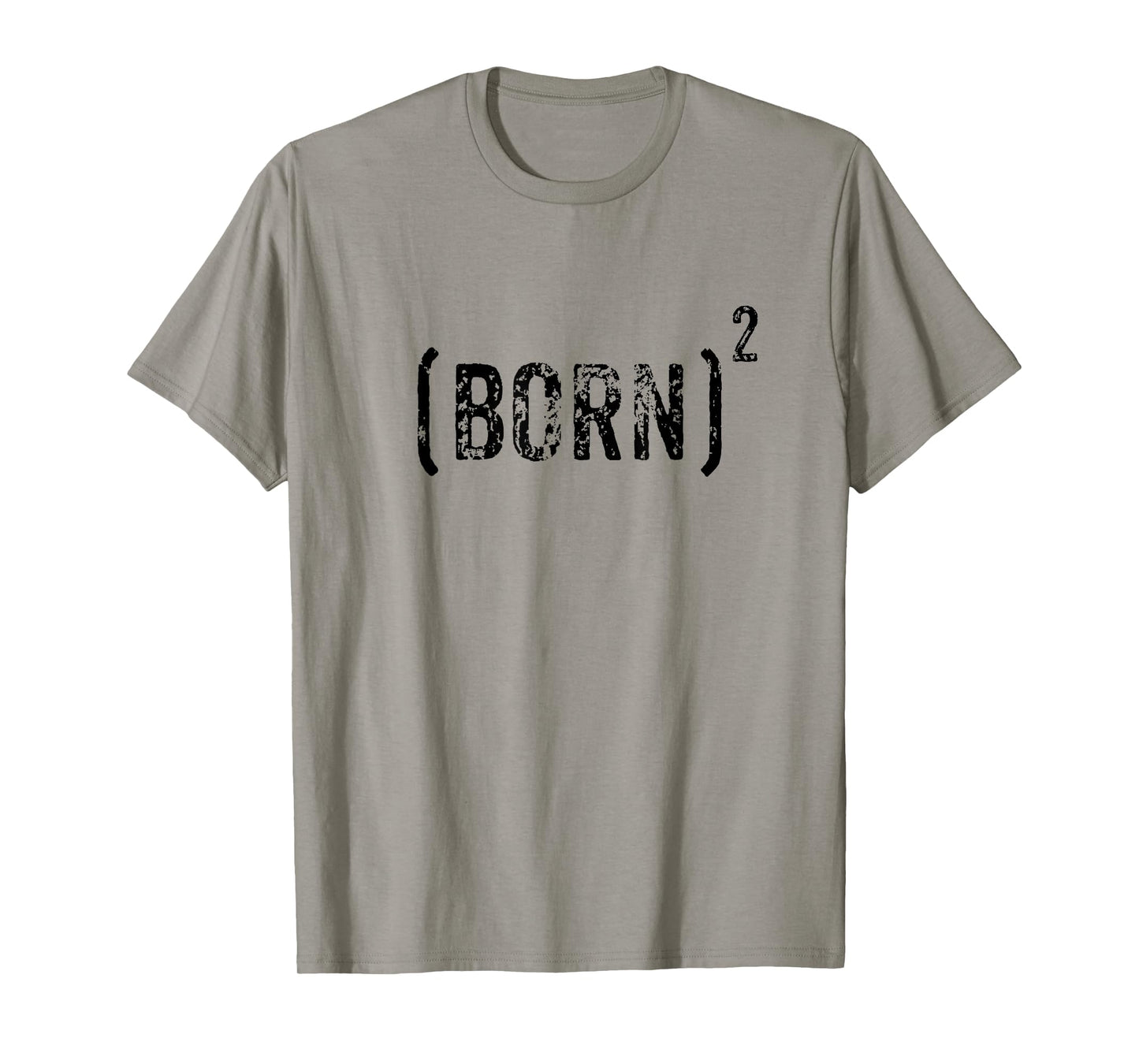 Born Squared Born Again Christian Evangelical Bible Gift T-Shirt