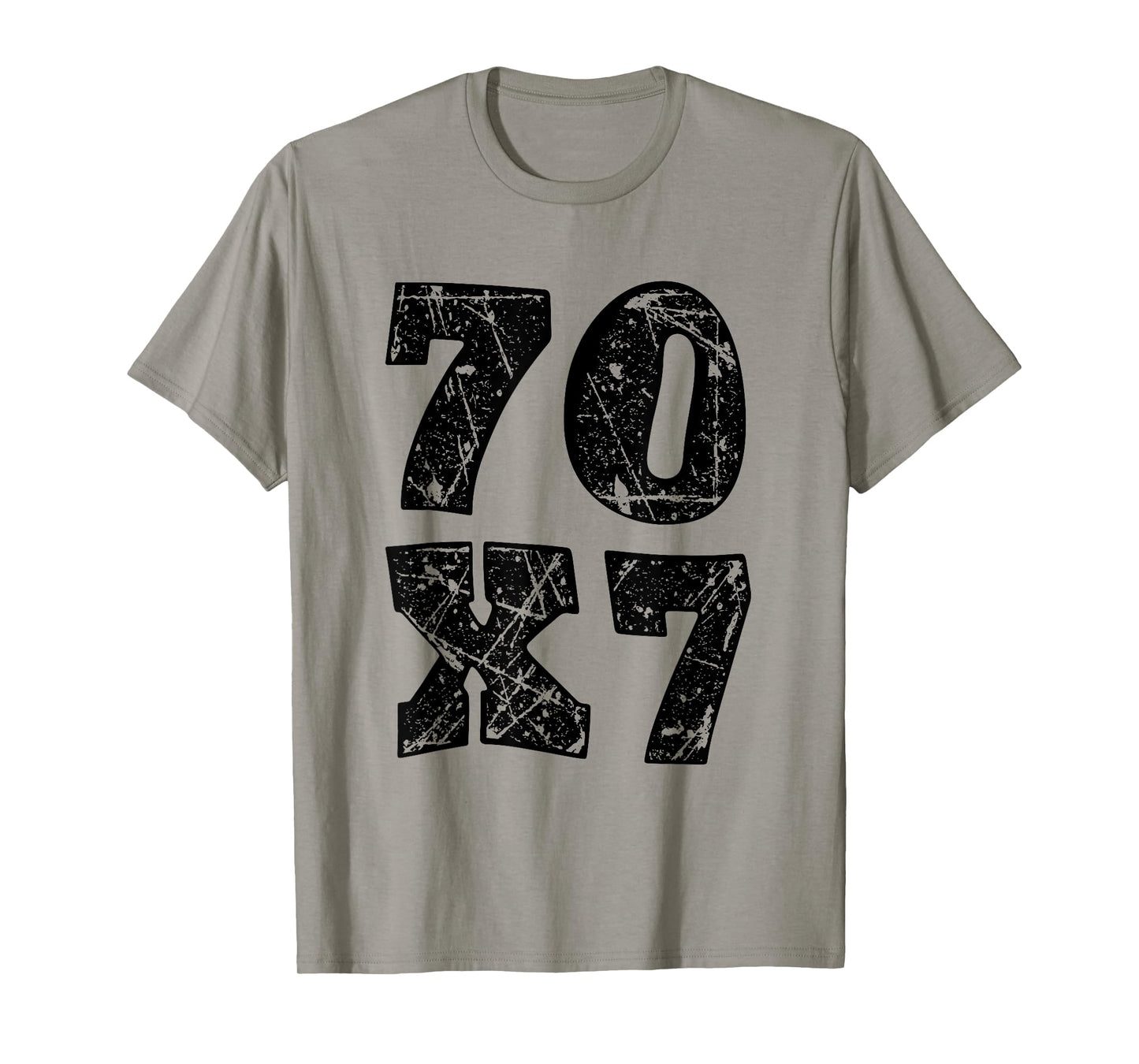 Jesus Christ forgiveness 70 x 7 seventy times seven T-Shirt