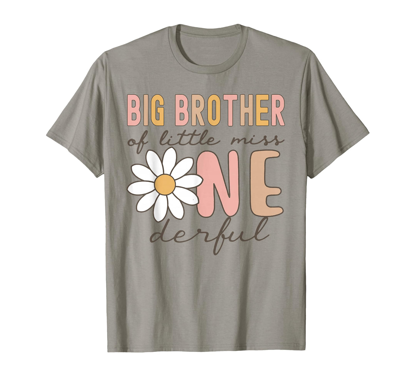 Big Brother of Little Miss Onederful First Birthday Daisy T-Shirt