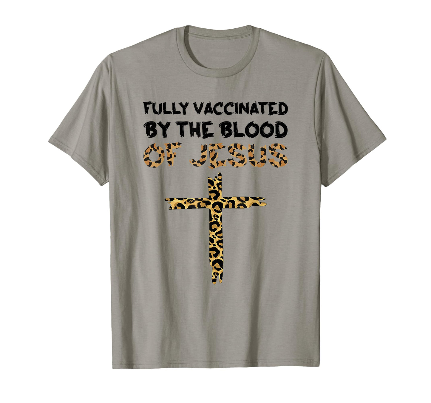 fully vaccinated by the blood of jesus cross christian T-Shirt