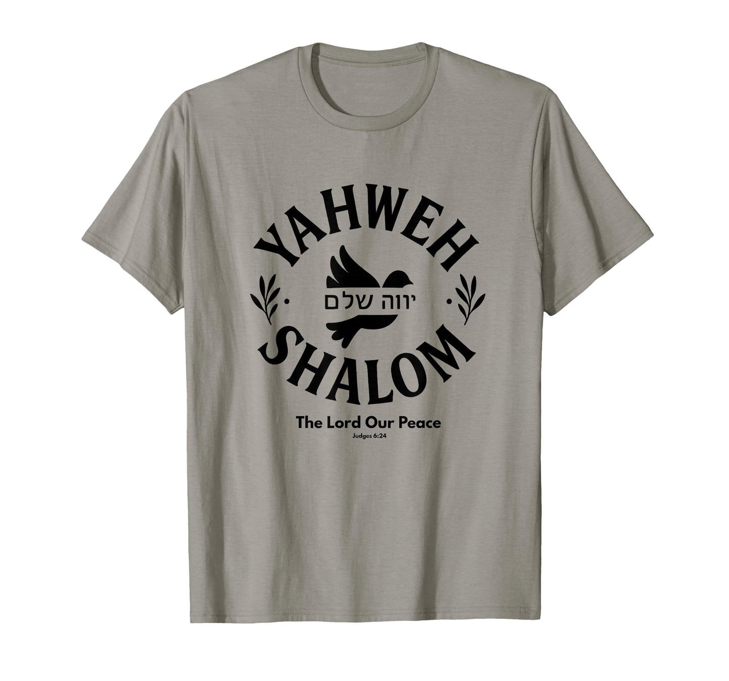 Yahweh Shalom - The Lord Our Peace | Judges 6:24 Hebrew Text T-Shirt