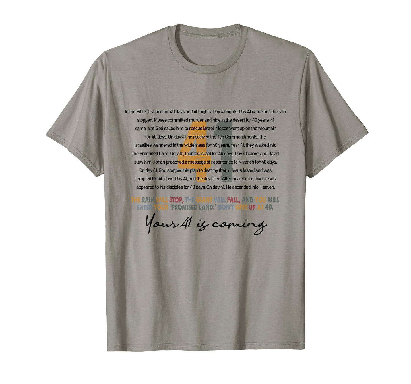 Your 41 Is Coming God Faith Christian T-Shirt