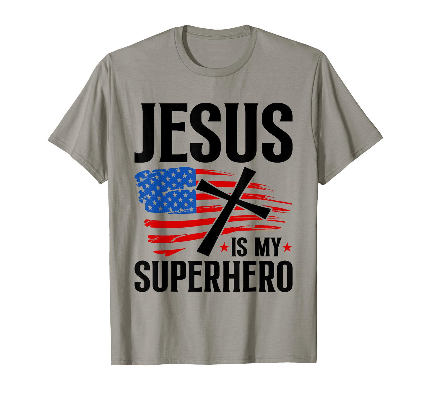 Jesus is My Superhero - Christian Religious T-Shirt