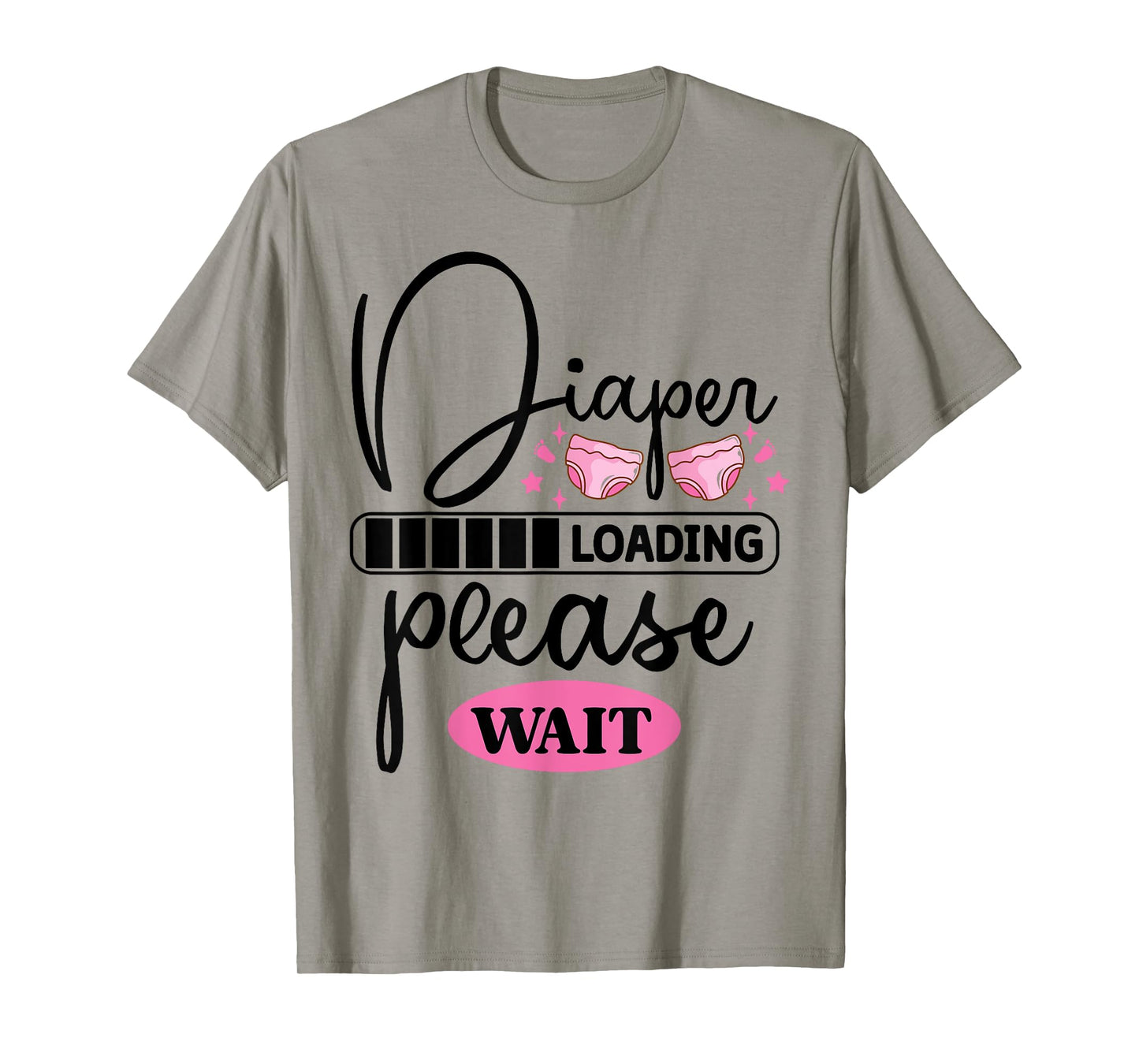 Funny Diaper Loading Please Wait T-Shirt
