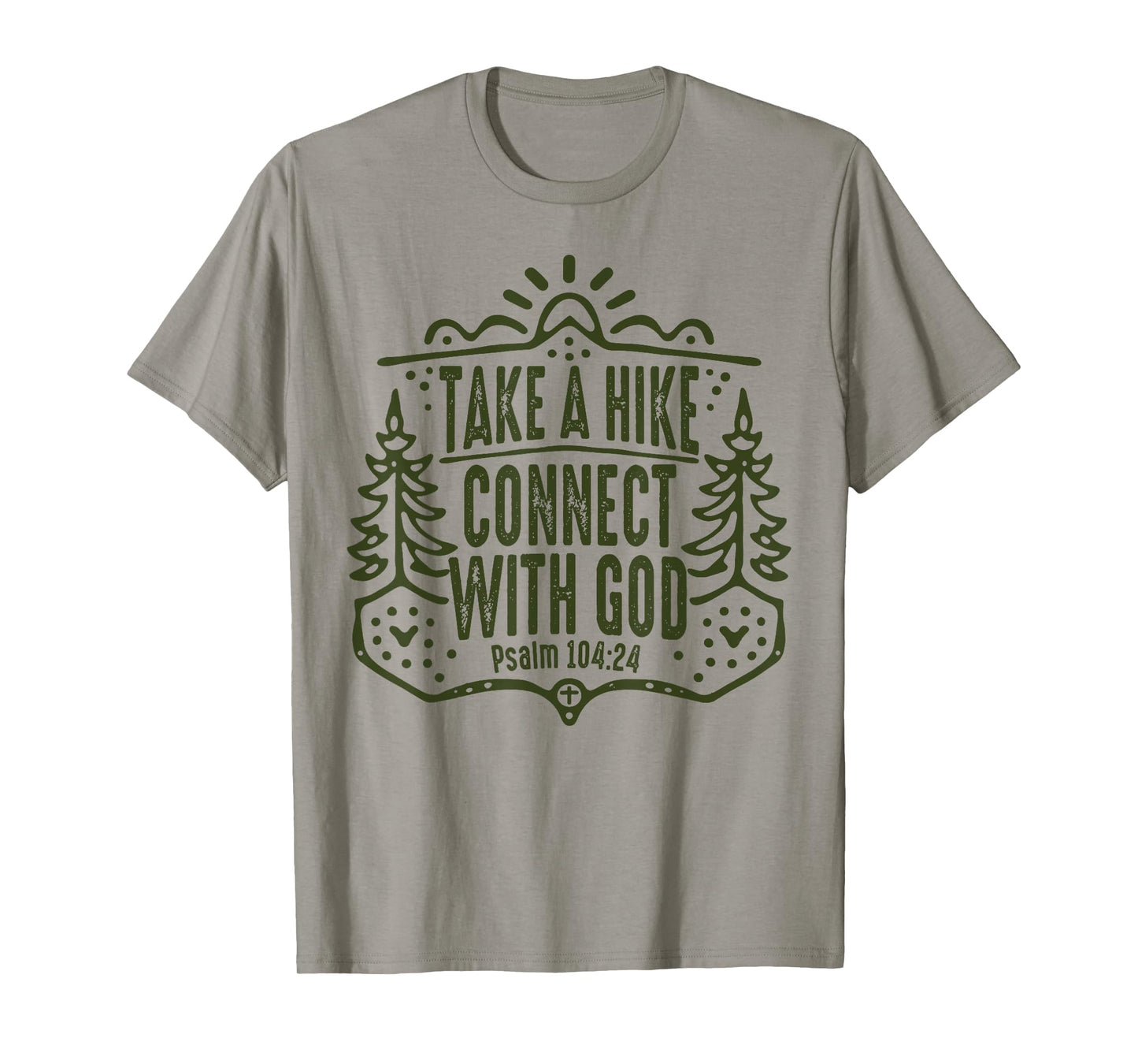 Take A Hike Connect With God T-Shirt