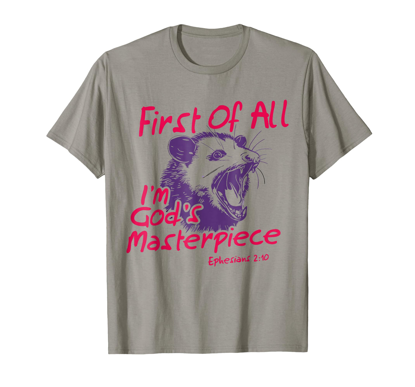 First Of All I'm God's Masterpiece Raccoon Opossum T-Shirt