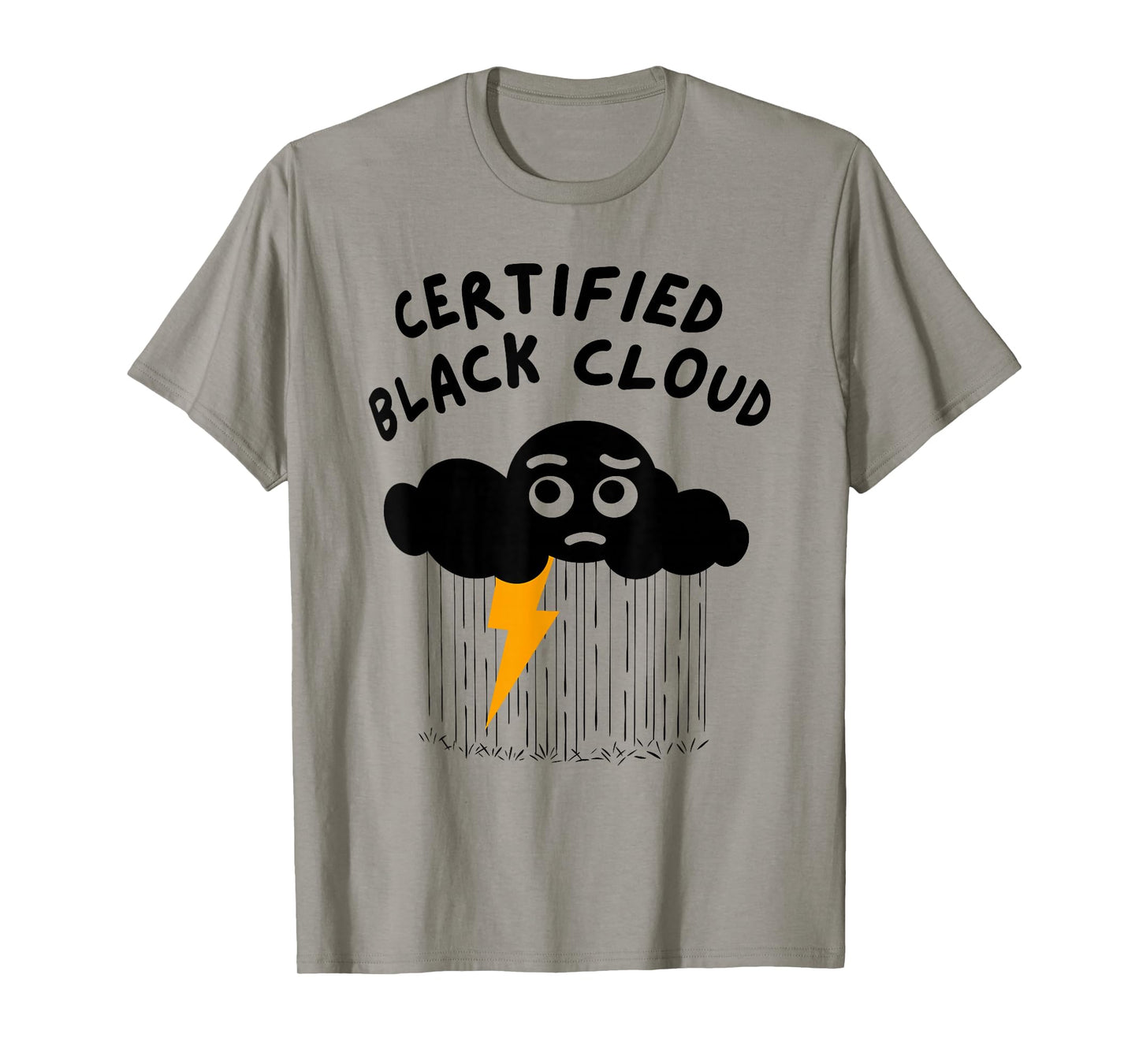 CERTIFIED BLACK CLOUD Funny design T-Shirt