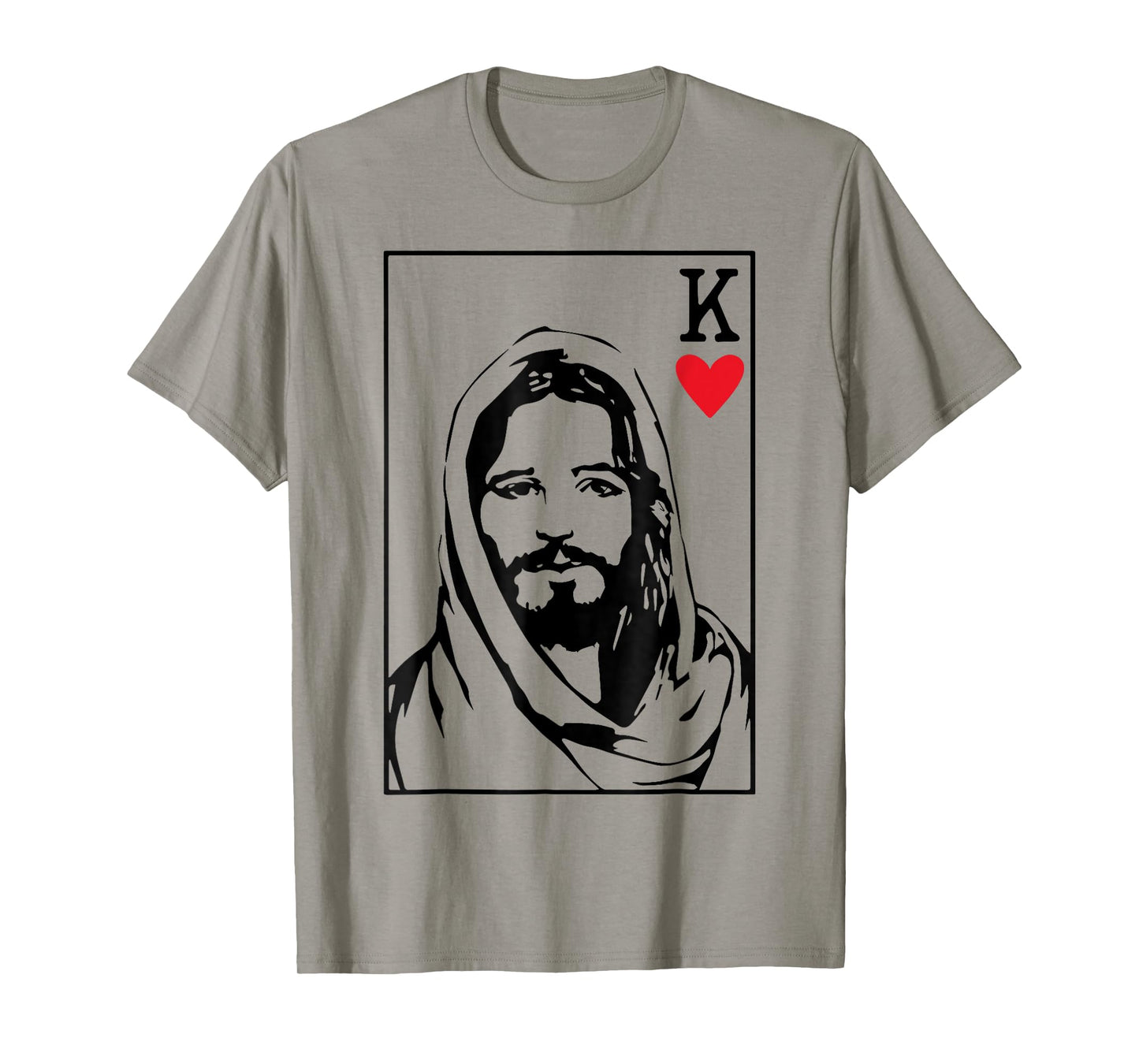 Jesus Is King Jesus King Of Hearts Card Christian Men Women T-Shirt