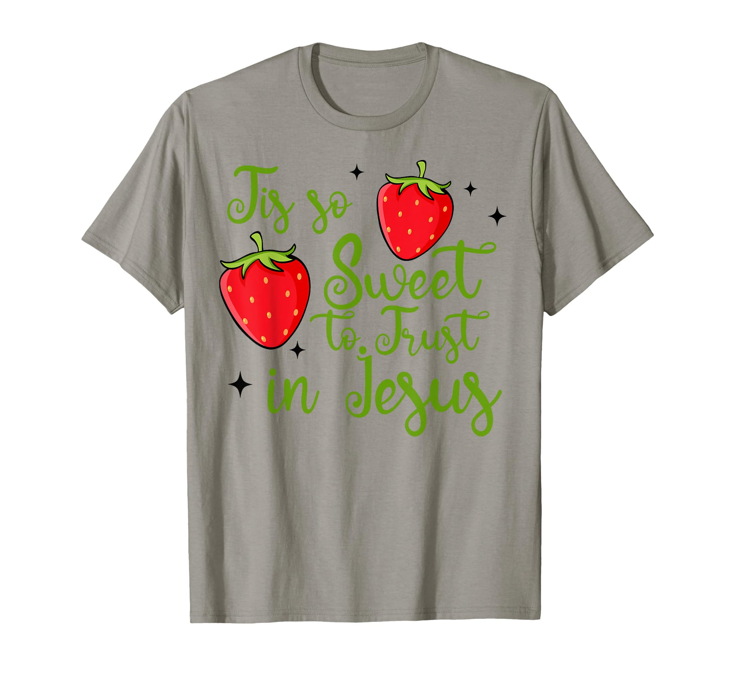 So Sweet To Trust Jesus Retro Strawberry Christian Faith T-Shirt