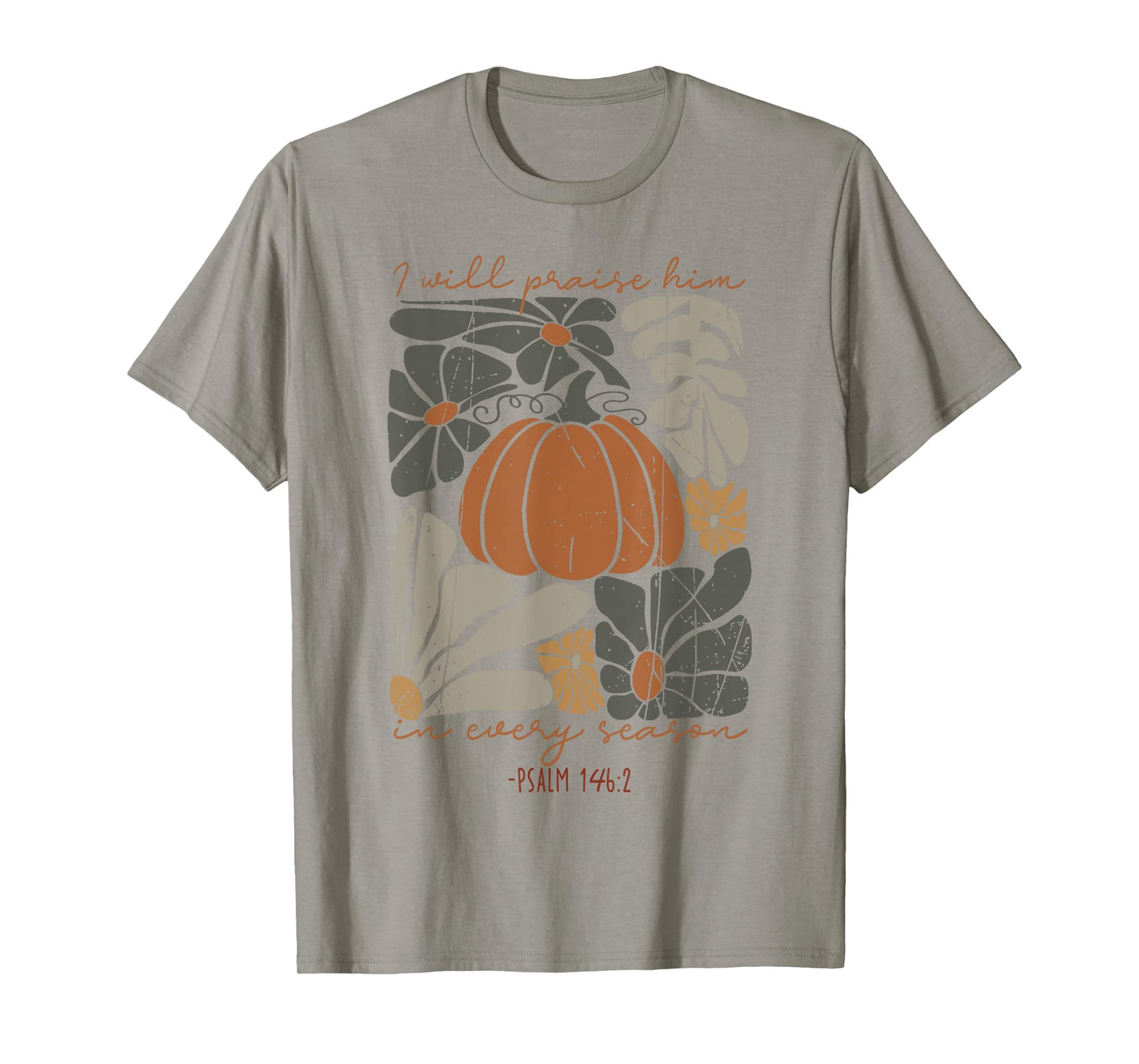I Will Praise Him Pumpkin In Every Season Boho Floral Drawn T-Shirt