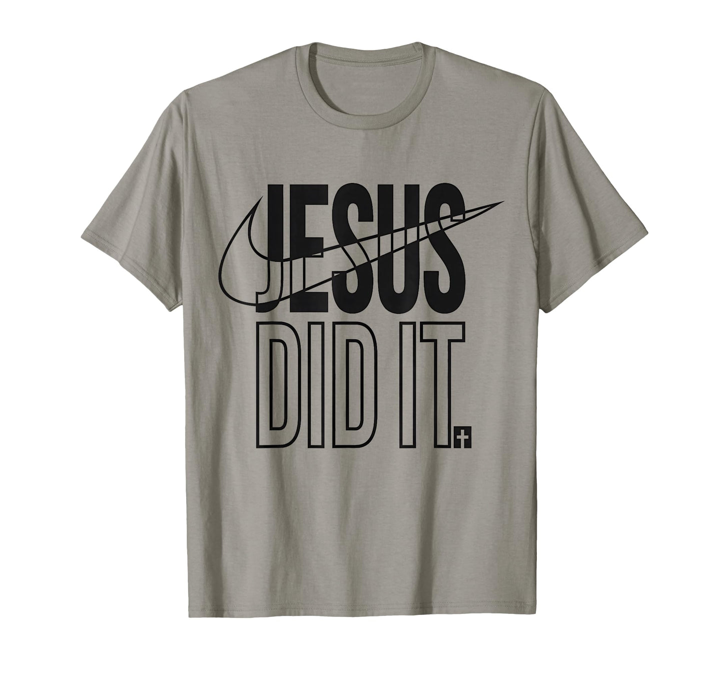 Jesus Did It Religious Cross Christian Gifts T-Shirt