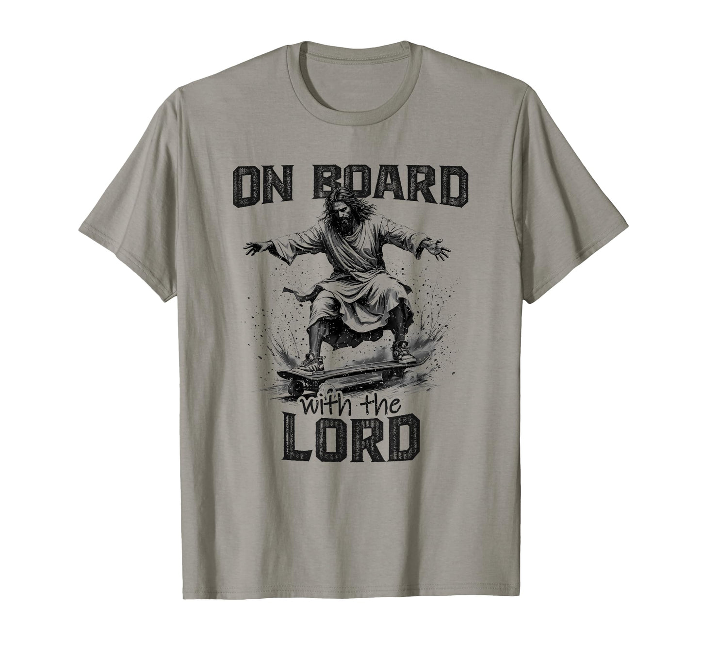 On Board With The Lord Jesus Skateboarding Skateboard T-Shirt