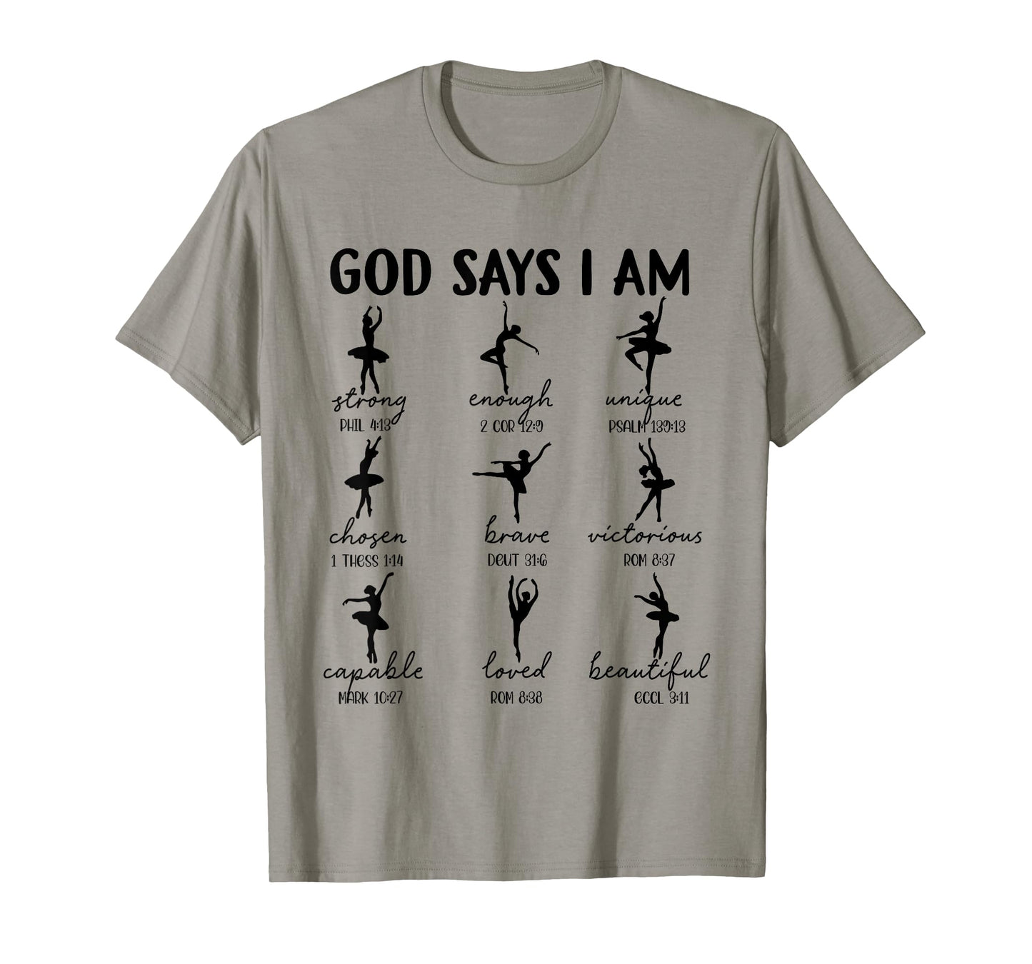 God Says I Am Ballet Dancer Christian Religious Bible Verse T-Shirt