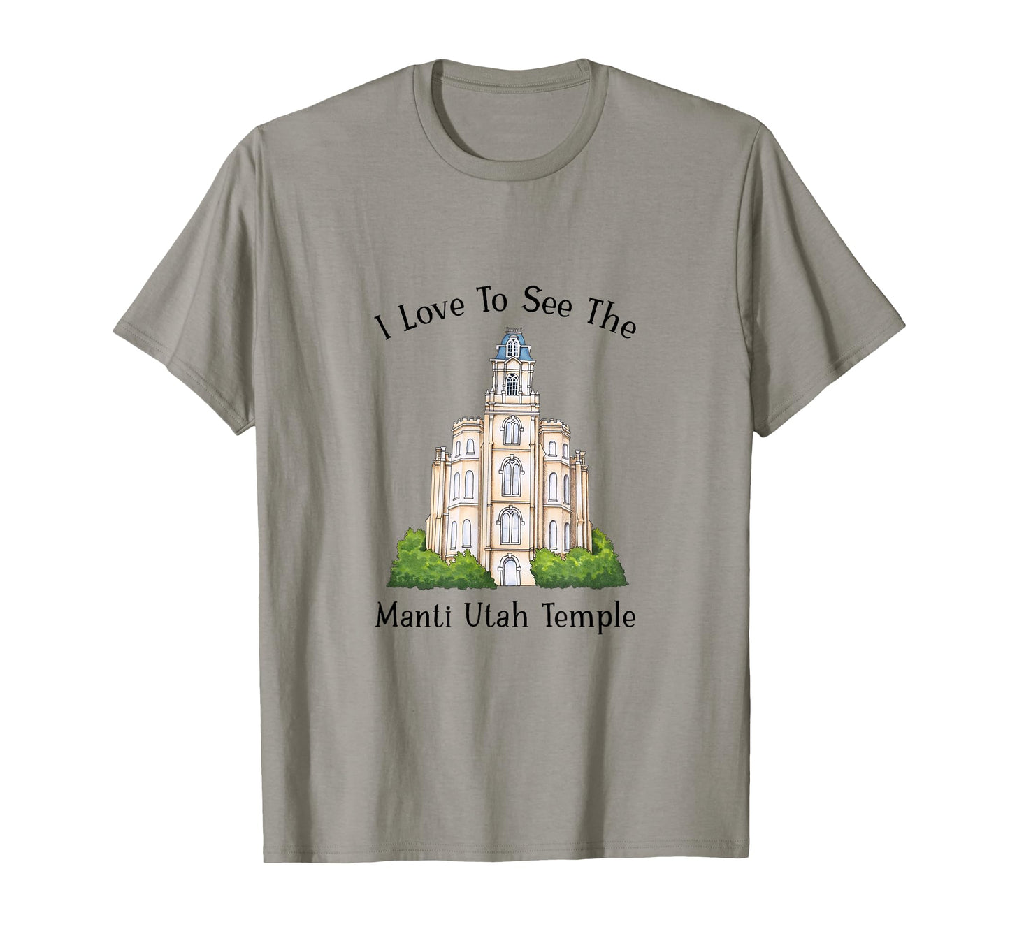 Manti Utah Temple, I love to see my temple, color T-Shirt