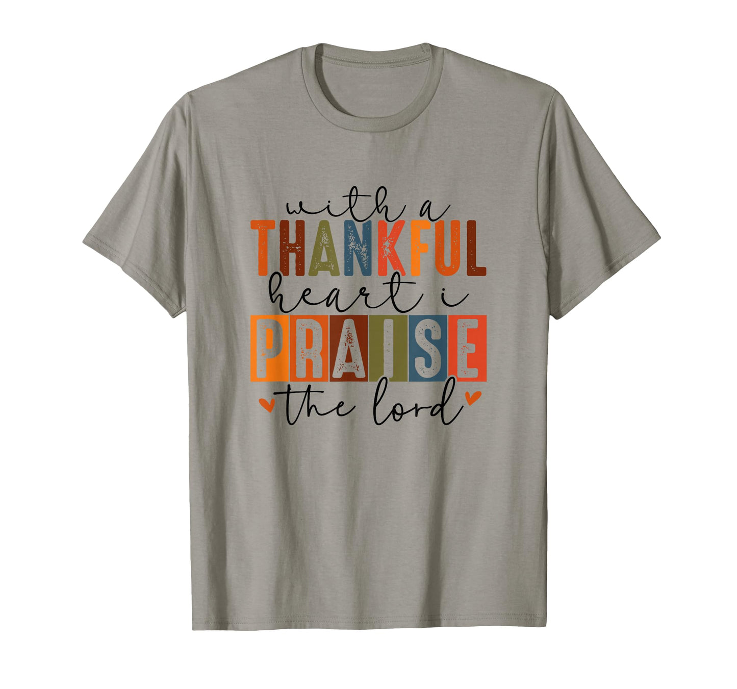 with a Thankful Heart T-Shirt