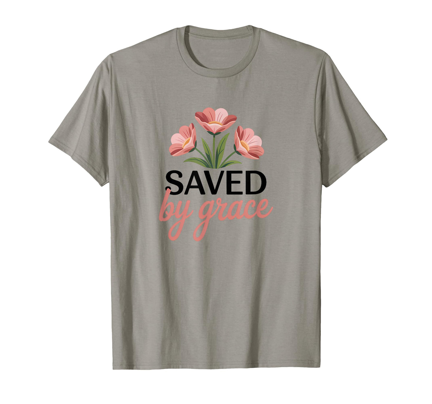 Saved By Grace Christian Saying Bible Verse T-Shirt