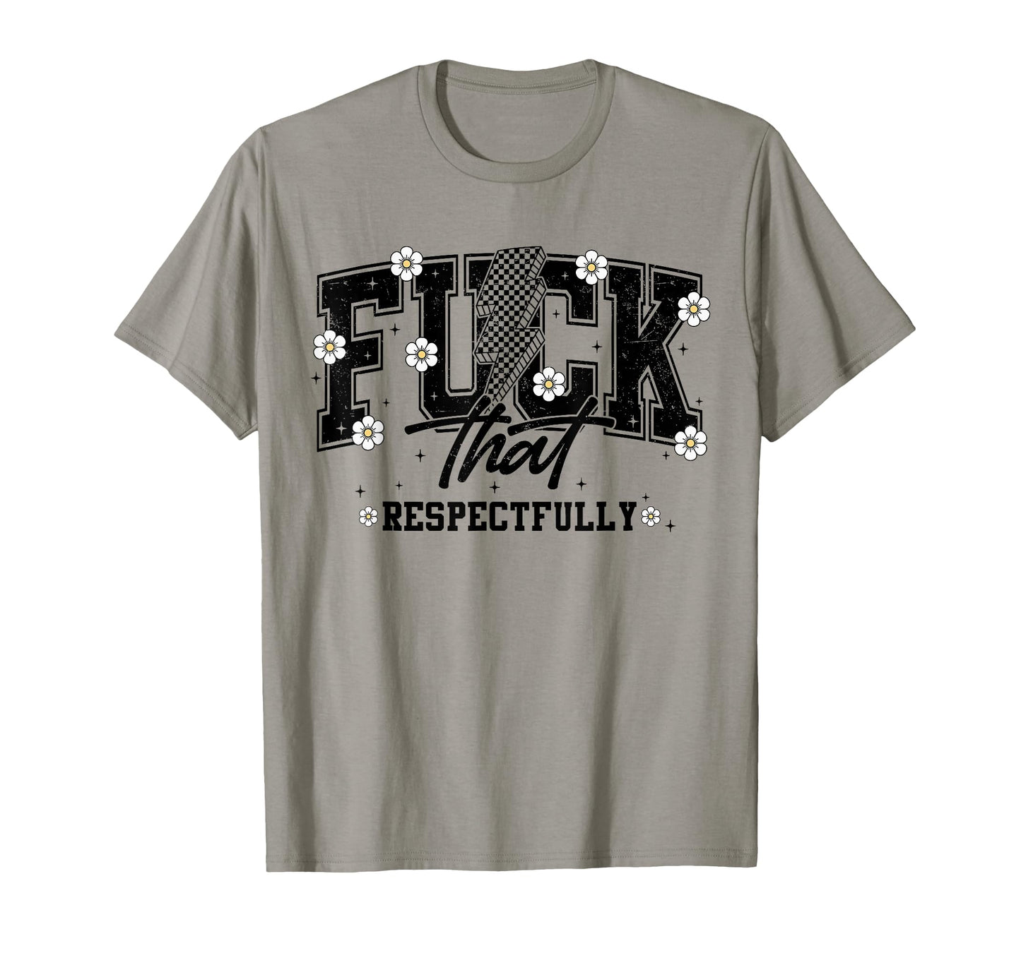 Fuck That Respectfully Retro Y2K Flower Mental Health T-Shirt