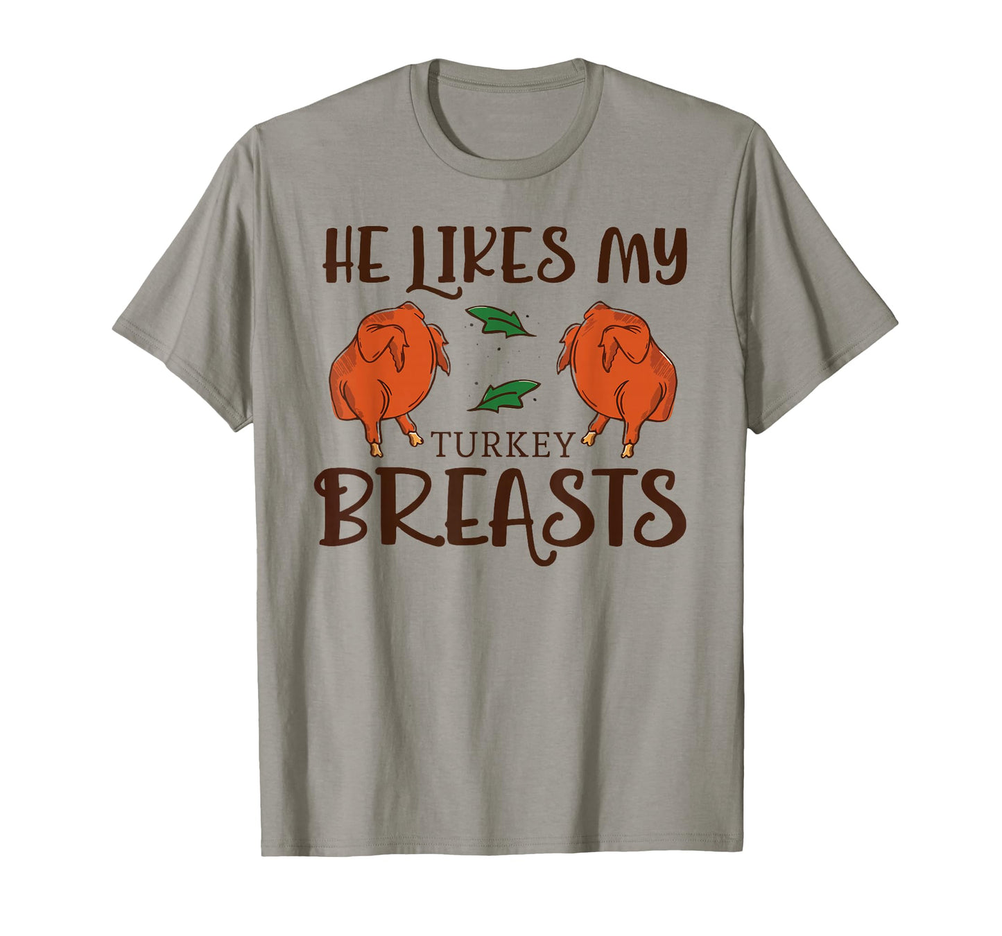 Thanksgiving He Likes My Turkey Breasts Couple Matching T-Shirt