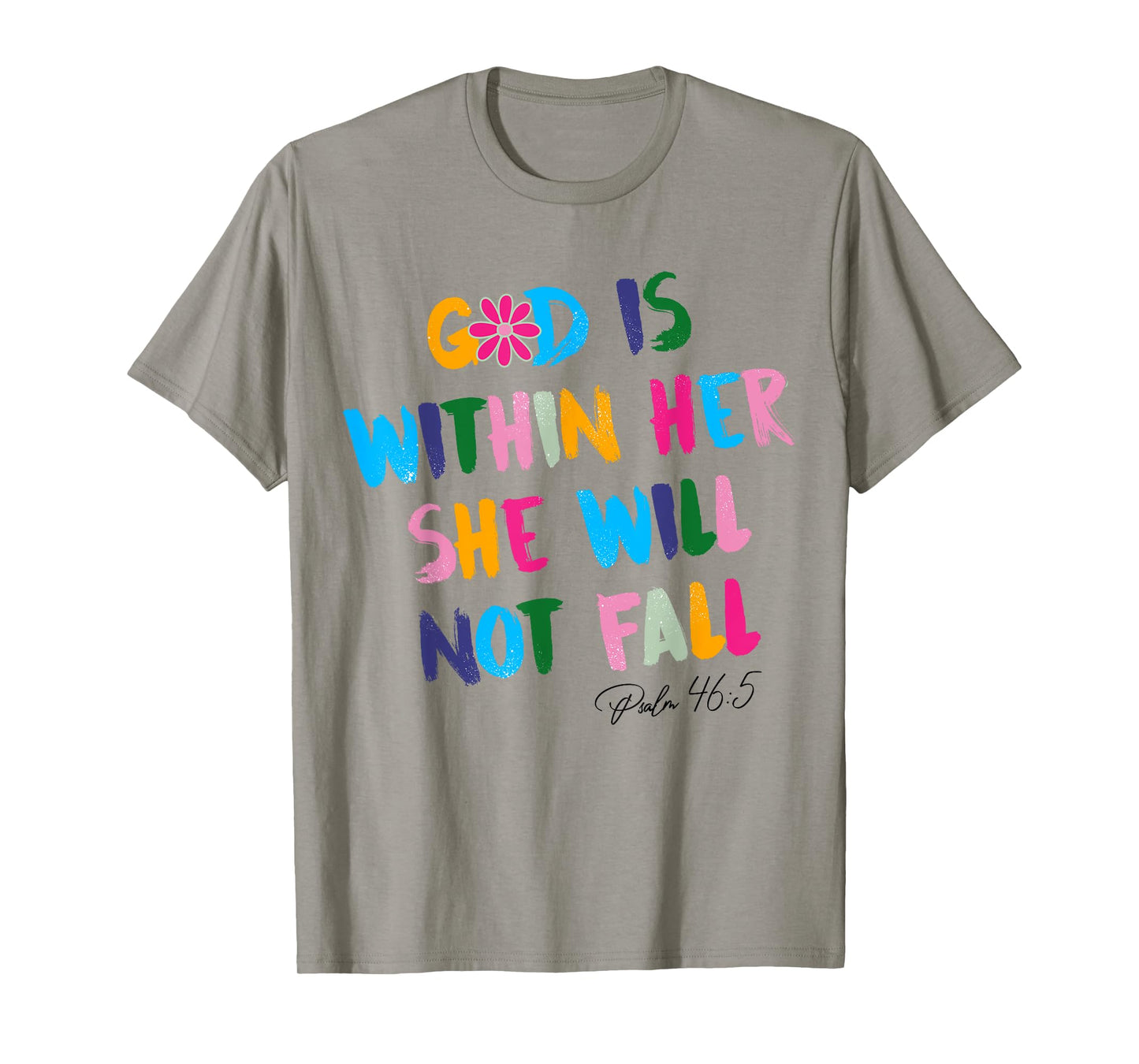 God Is Within Her She Will Not Fall Christian Bible Verse T-Shirt